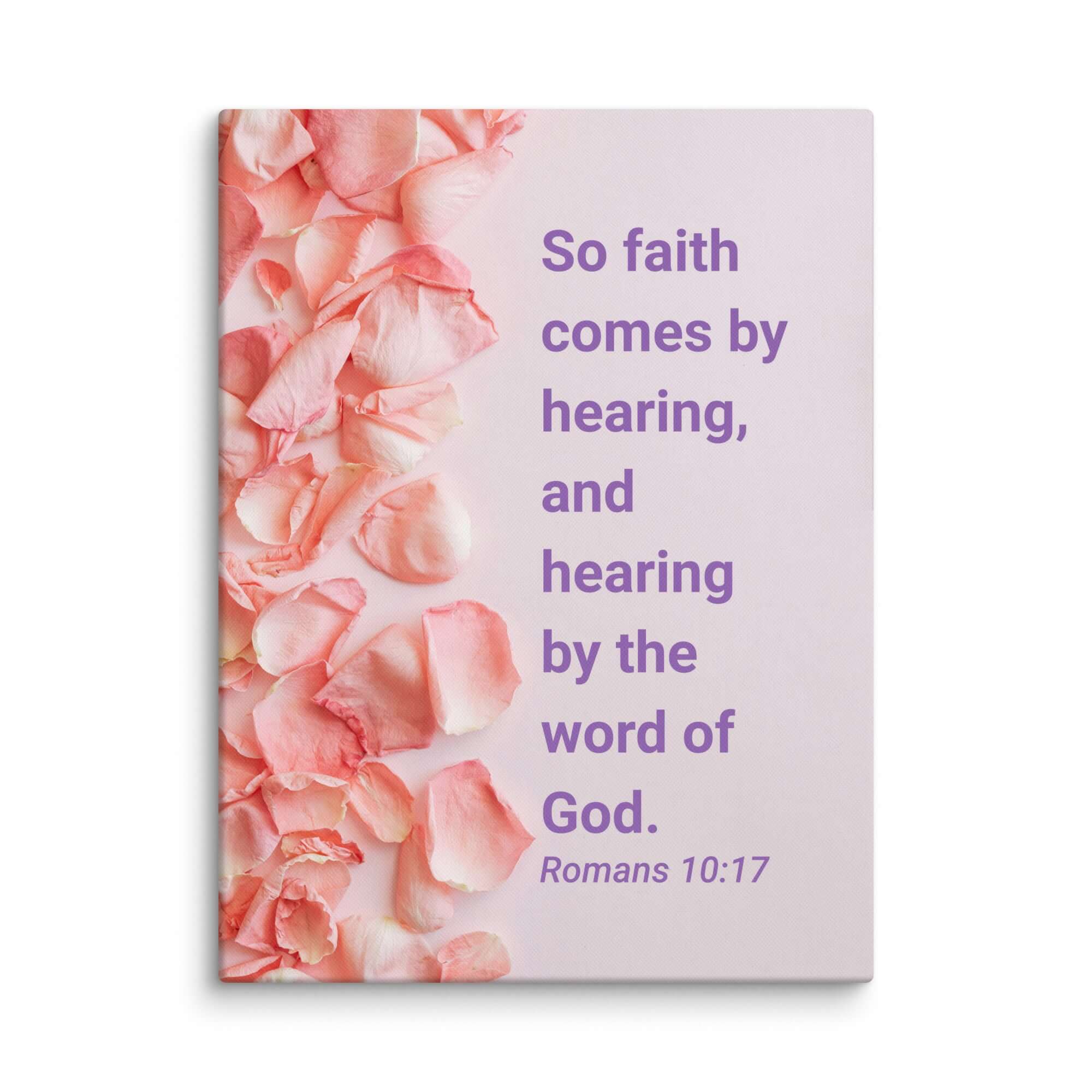 Romans 10:17 Bible Verse, faith comes by Canvas Print Wall Art 30″×40″
