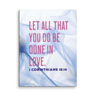 1 Corinthians 16:14 Bible Verse, Do it in Love Canvas Print Wall Art 30″×40″
