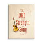 Exodus 15:2 Bible Verse, The LORD is my strength Canvas Print Wall Art 30″×40″