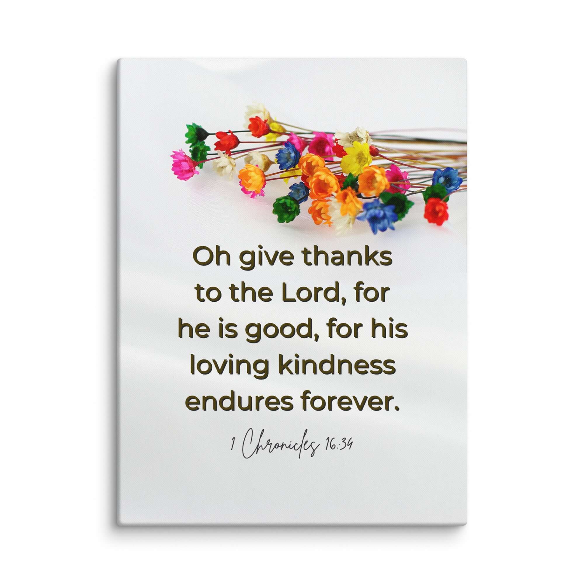 1 Chronicles 16:34 Bible Verse, give thanks Canvas Print Wall Art 30″×40″