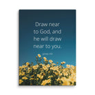 James 4:8 Bible Verse, near to you Canvas Print Wall Art 30″×40″