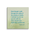 Psalm 23:4 Bible Verse, fear no evil Canvas Print Wall Art 32″×32″