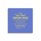 Matthew 11:29-30 Bible Verse, Take my yoke Canvas Print Wall Art 32″×32″