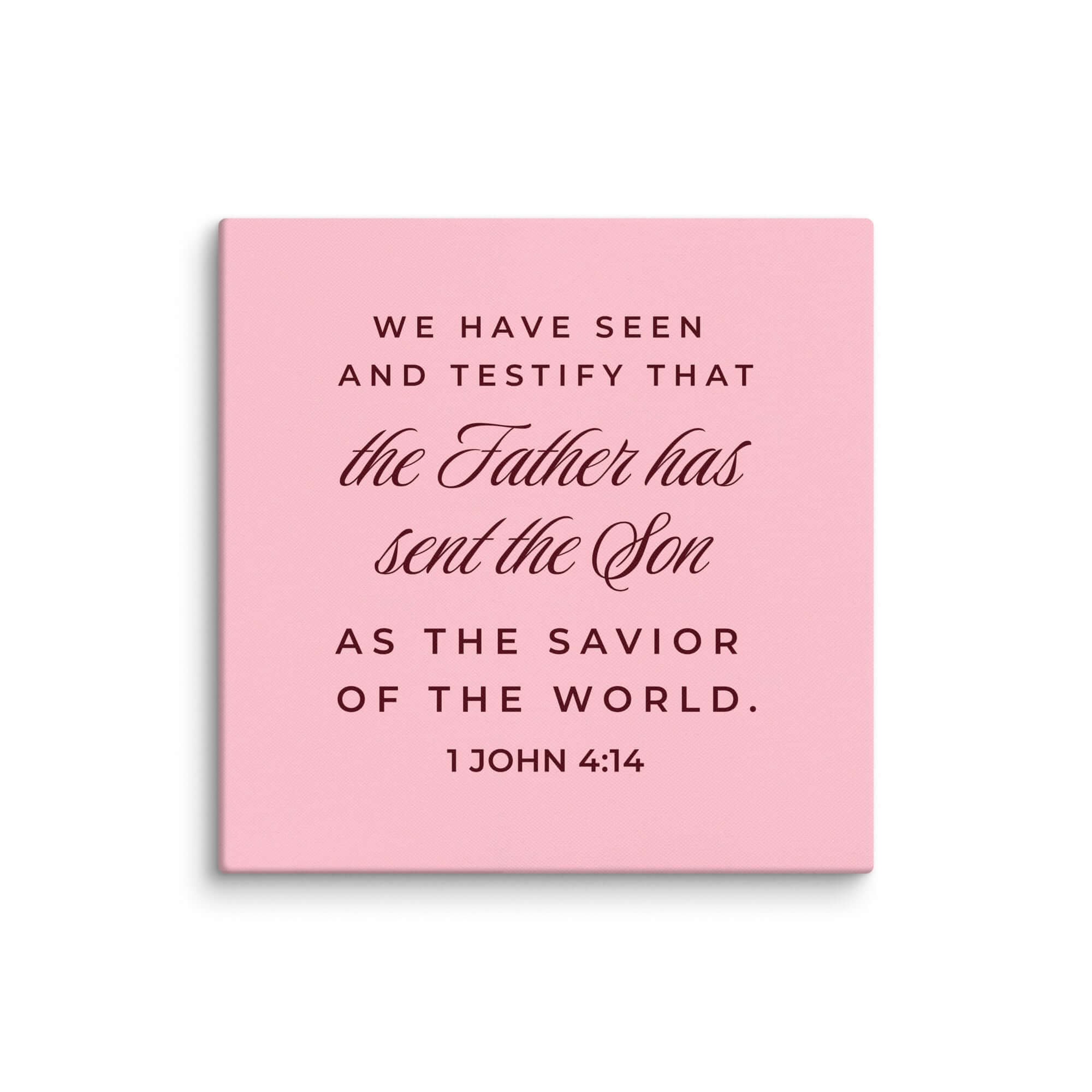1 John 4:14 Bible Verse, We have seen Canvas Print Wall Art 32″×32″