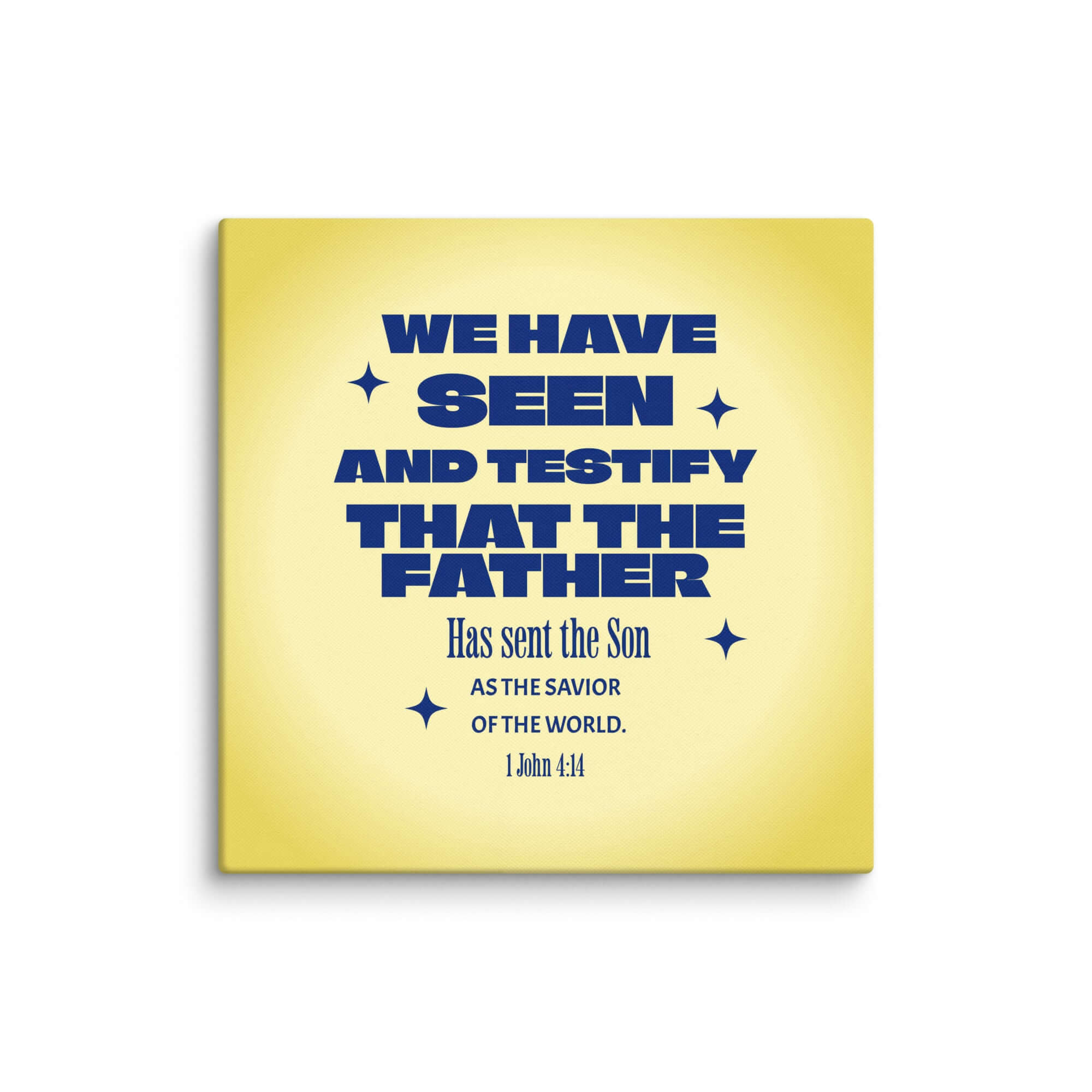 1 John 4:14 Bible Verse, Savior of the world Canvas Print Wall Art 32″×32″