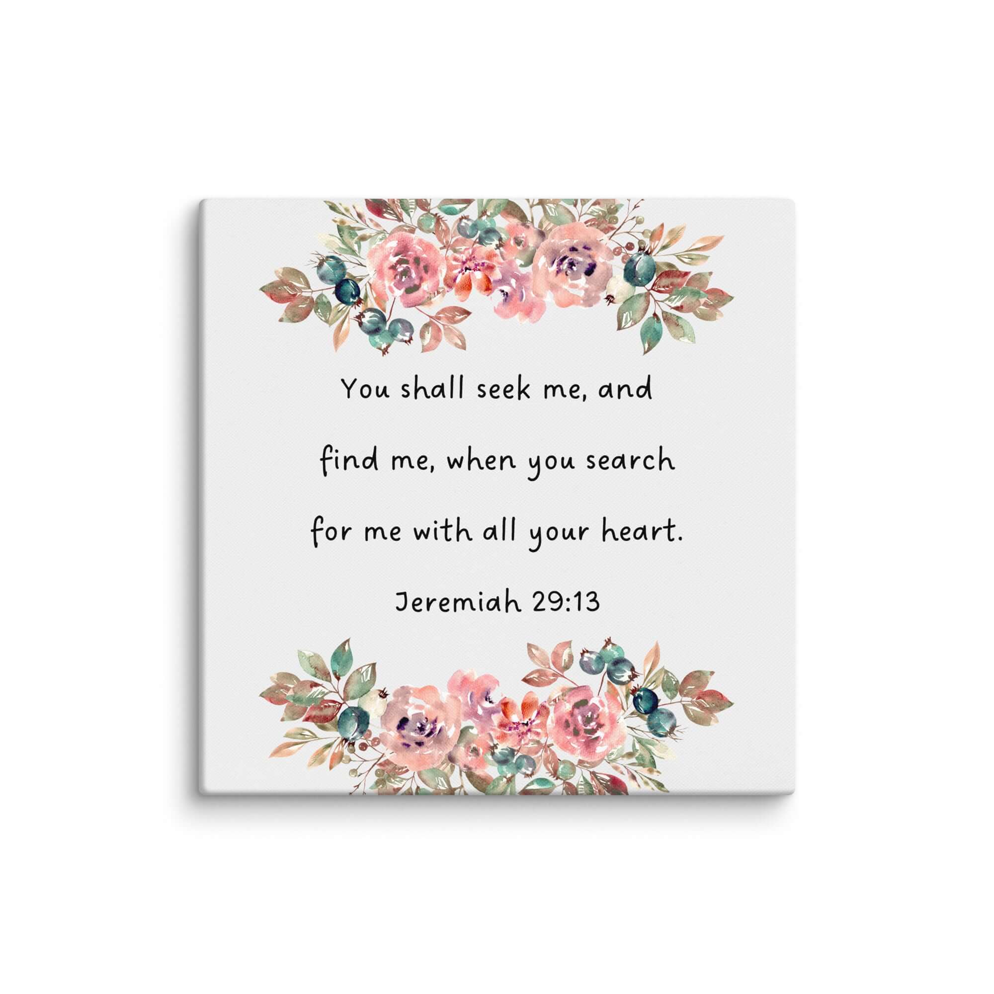 Jeremiah 29:13 Bible Verse, seek me Canvas Print Wall Art 32″×32″