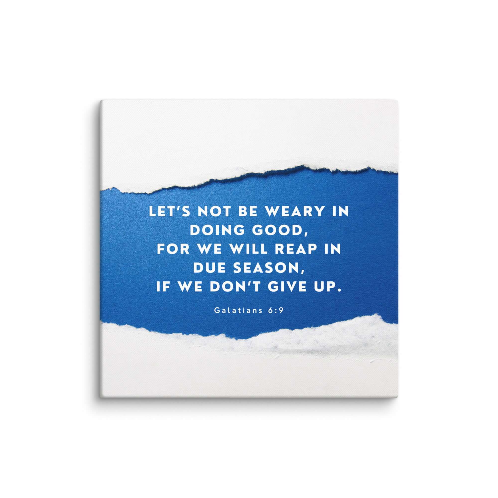 Galatians 6:9 Bible Verse, we will reap Canvas Print Wall Art 32″×32″