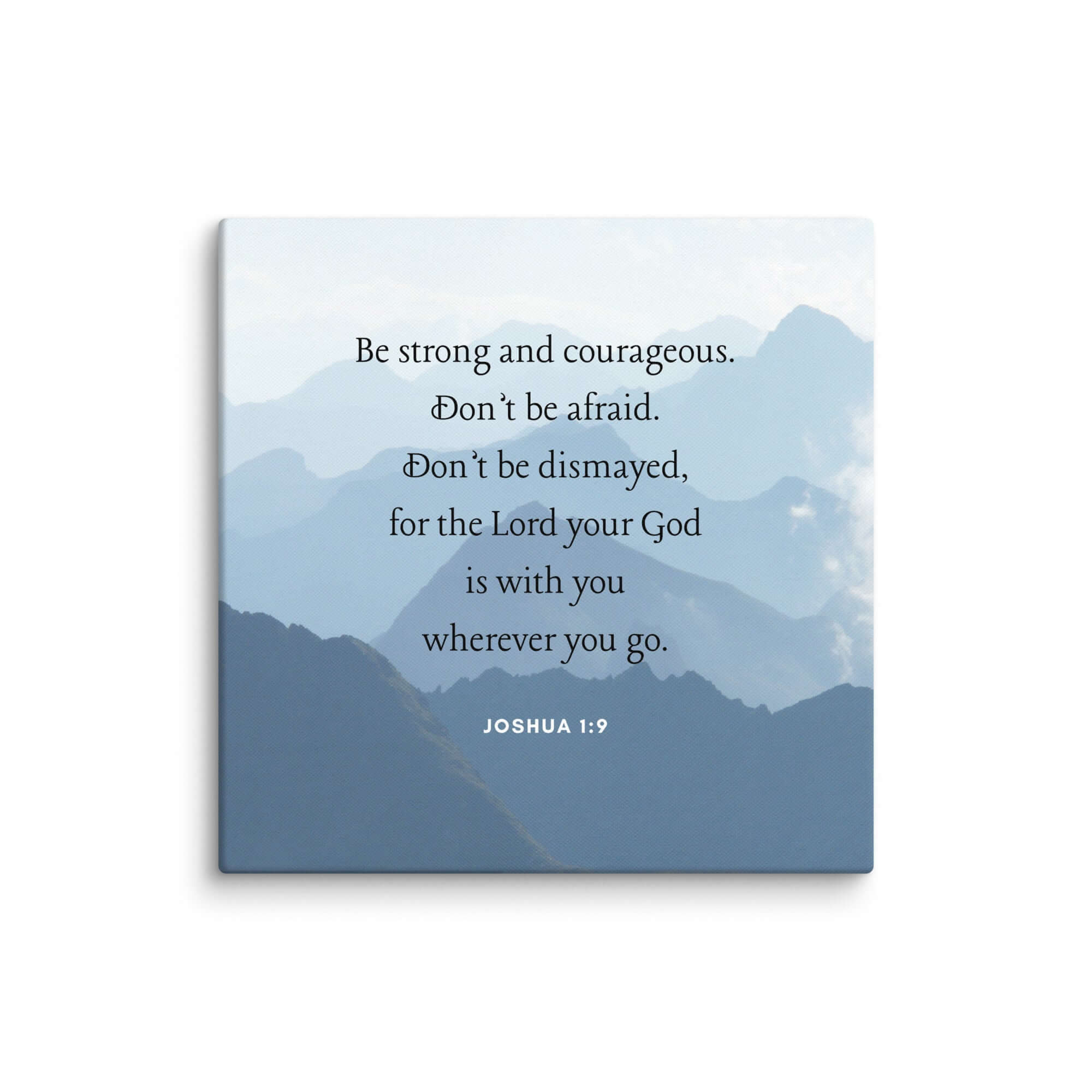 Joshua 1:9 Bible Verse, Courageous Canvas Print Wall Art 32″×32″