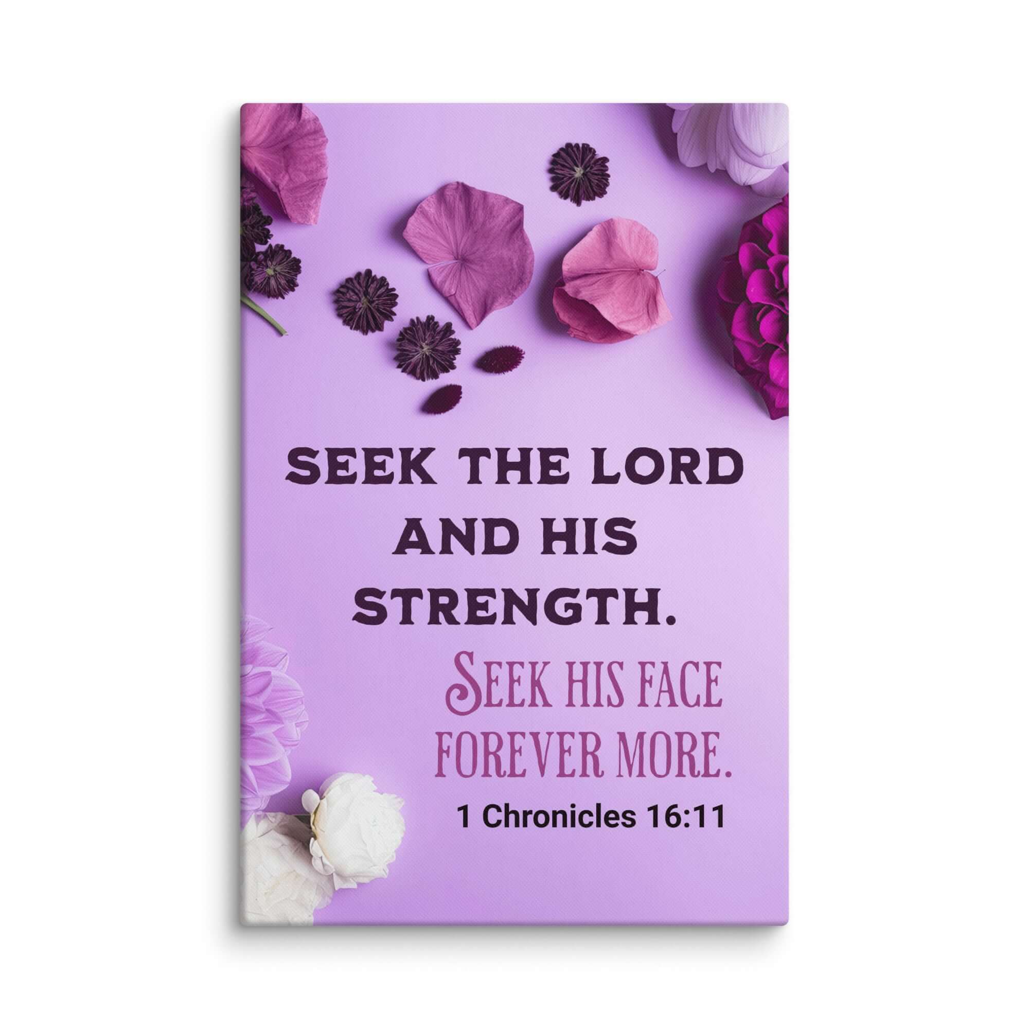 1 Chronicles 16:11 Bible Verse, Seek the LORD Canvas Print Wall Art 32″×48″