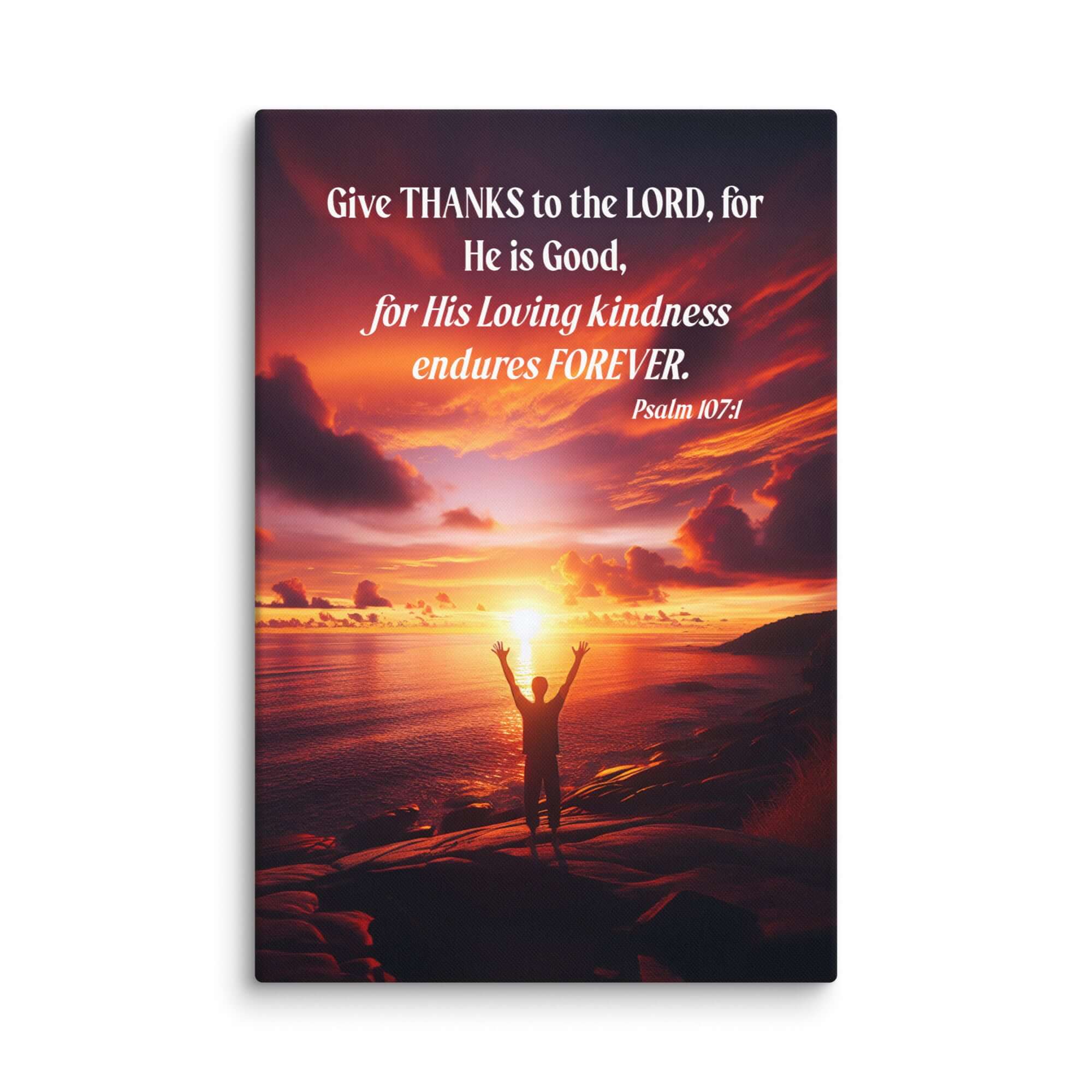 Psalm 107:1 Bible Verse, Give Thanks to the Lord Canvas Print Wall Art 32″×48″