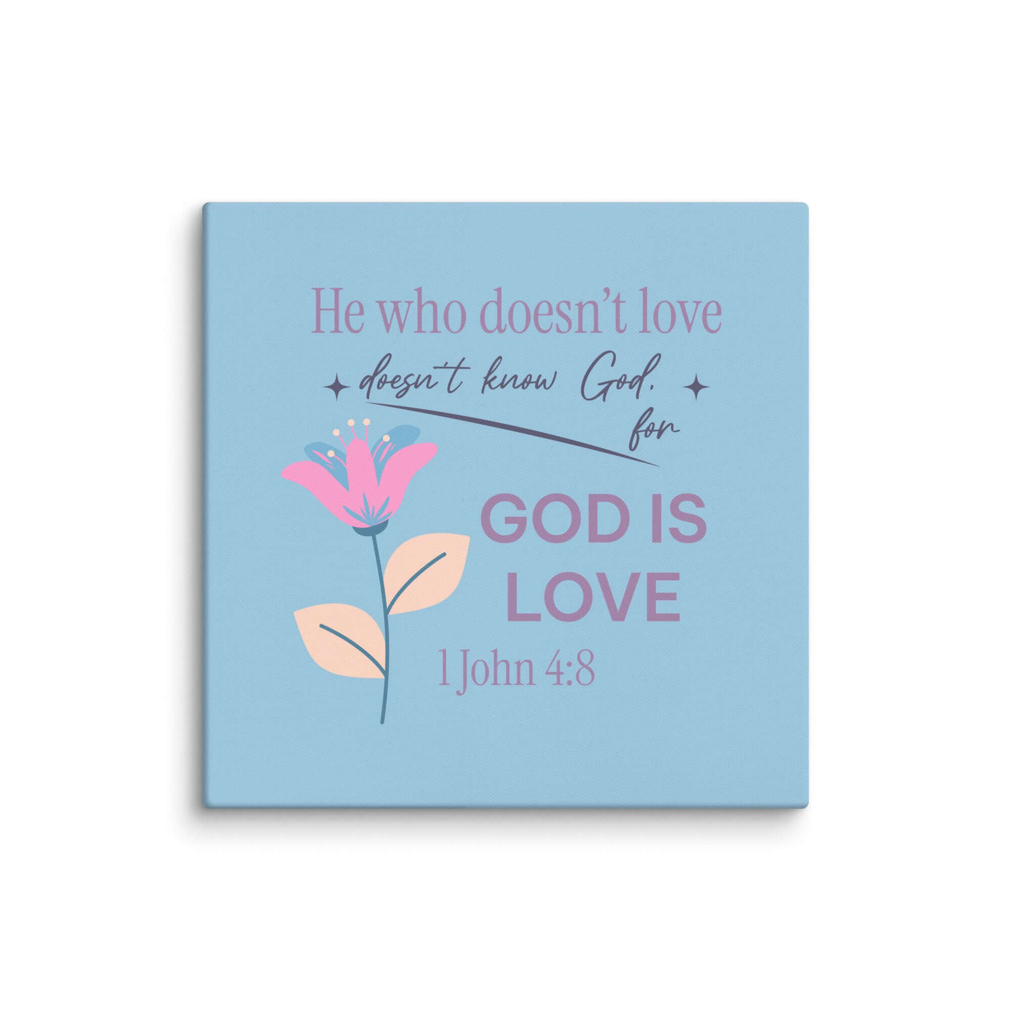 1 John 4:8 Bible Verse, doesn’t love Canvas Print Wall Art 37″×37″