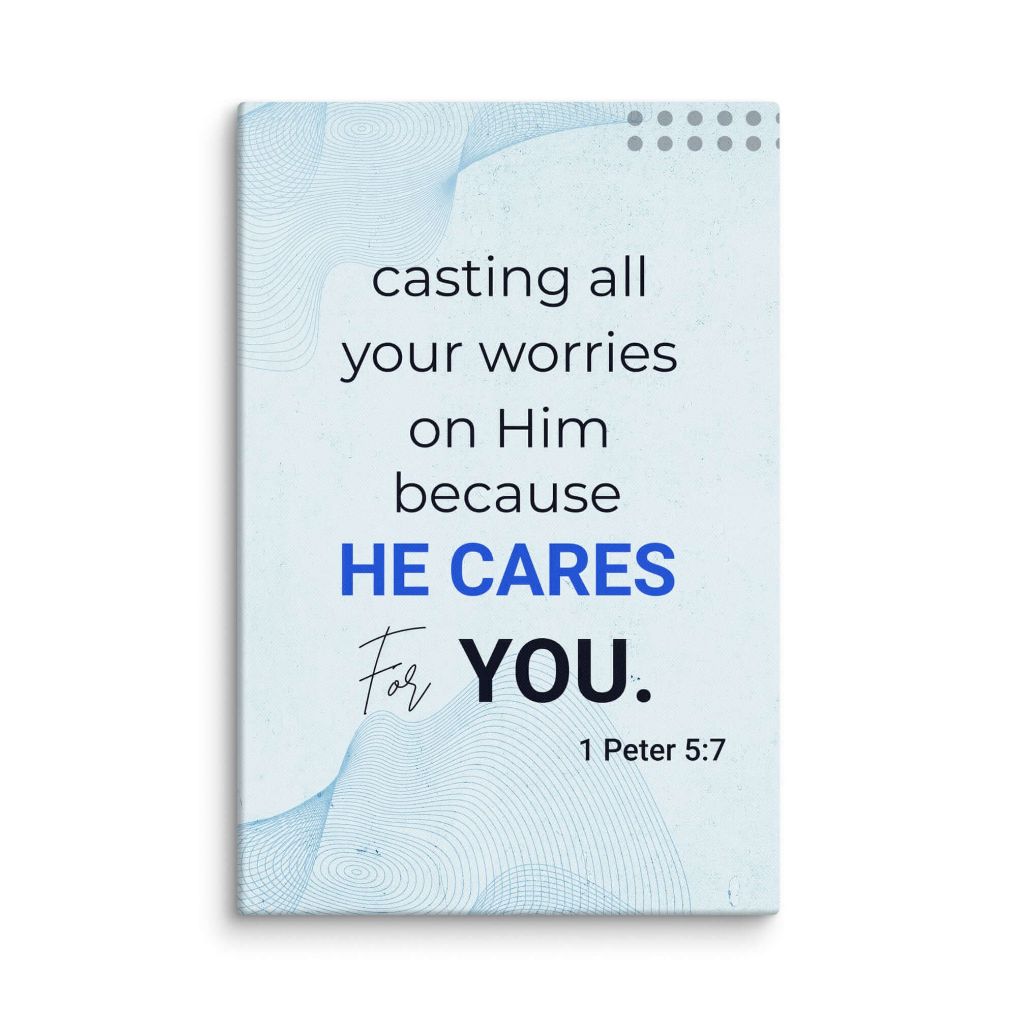 1 Peter 5:7 Bible Verse, casting all your worries on Him Canvas Print Wall Art 40″×60″