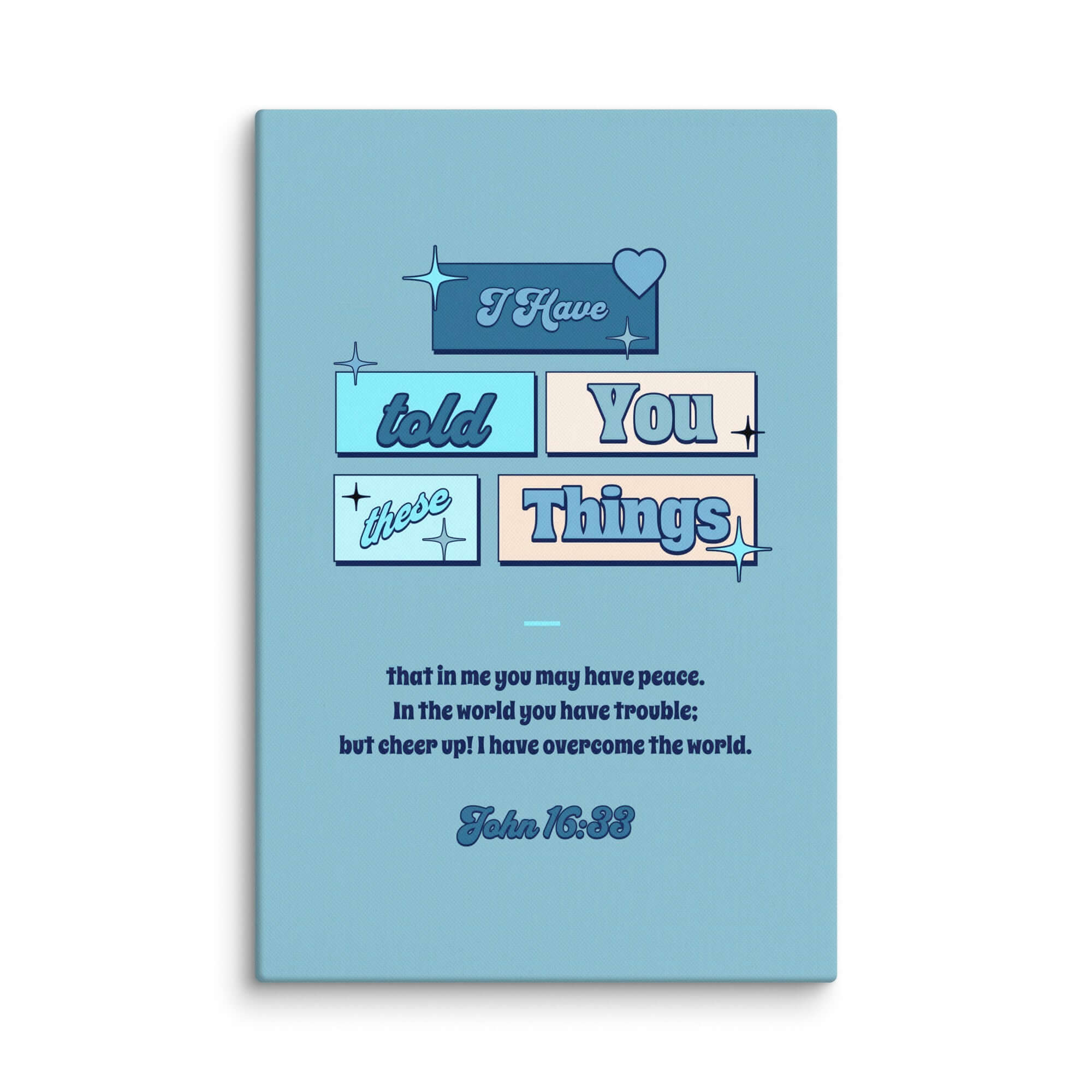John 16:33 Bible Verse, in me you may have peace Canvas Print Wall Art 40″×60″