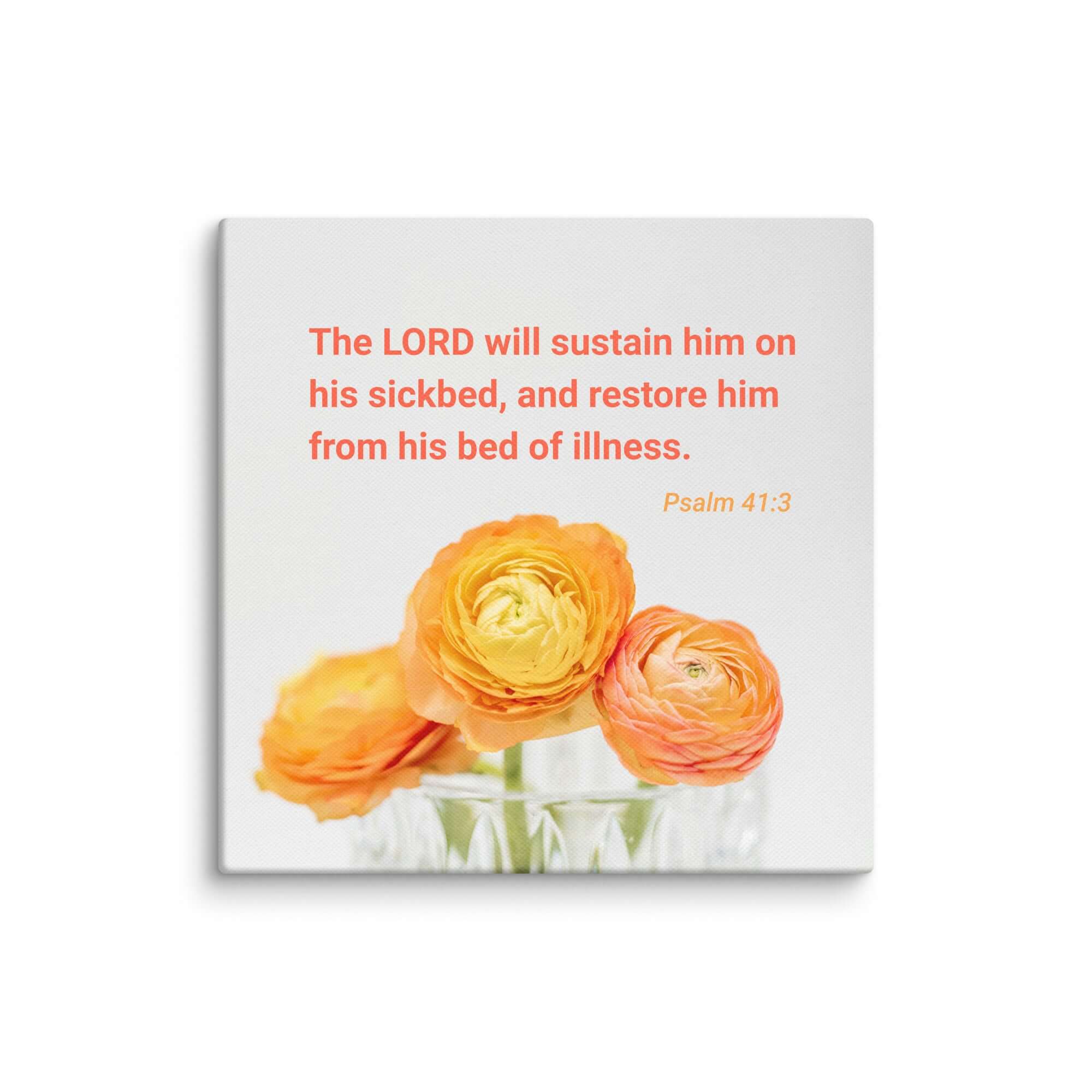 Psalm 41:3 Bible Verse, LORD will sustain Canvas Print Wall Art 6″×6″