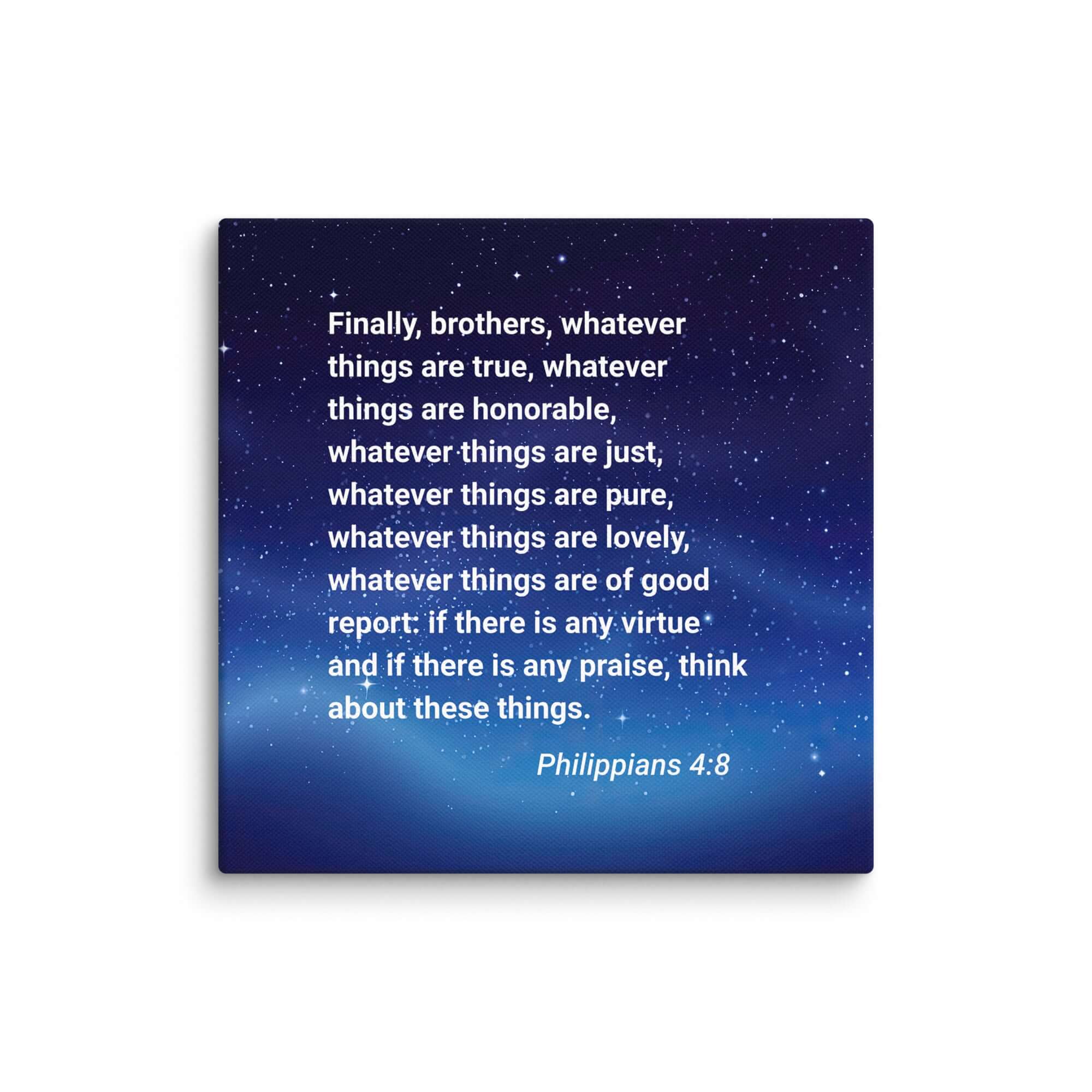 Philippians 4:8 Bible Verse, Think these things Canvas Print Wall Art 6″×6″