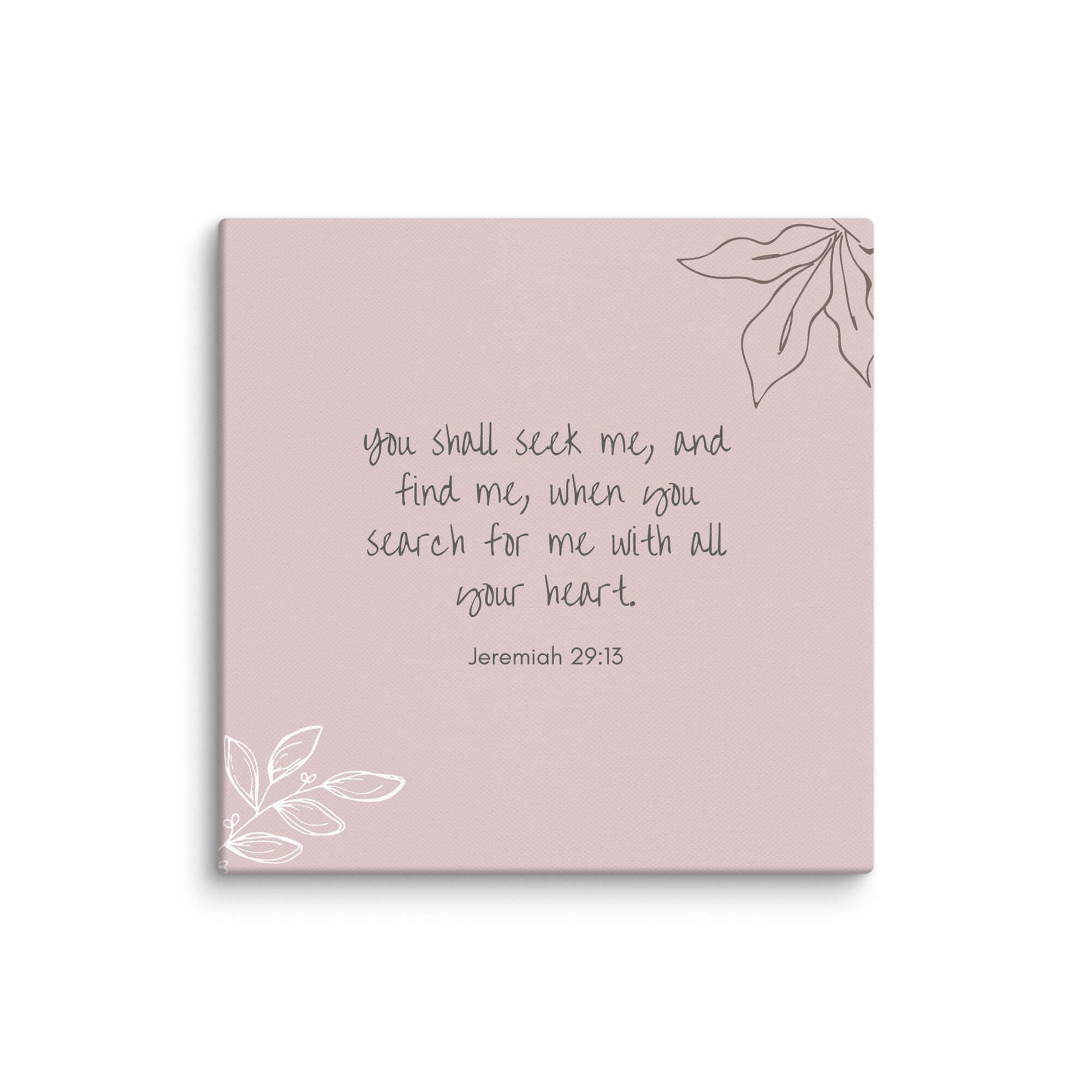 Jeremiah 29:13 Bible Verse, you search Canvas Print Wall Art 6″×6″