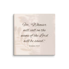 Romans 10:13 Bible Verse, Whoever Canvas Print Wall Art 6″×6″