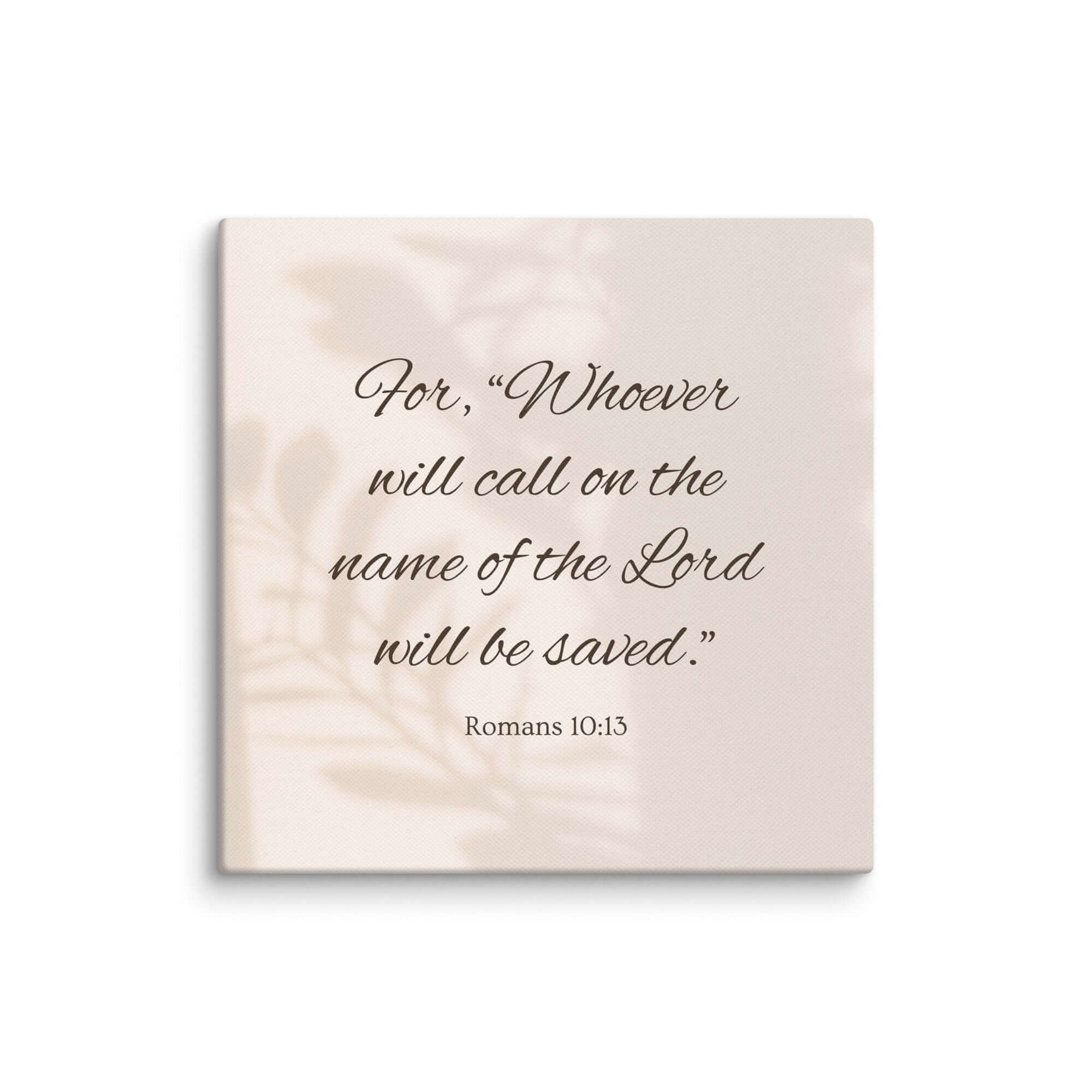 Romans 10:13 Bible Verse, Whoever Canvas Print Wall Art 6″×6″