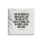 Romans 6:23 Bible Verse, eternal life Canvas Print Wall Art 6″×6″