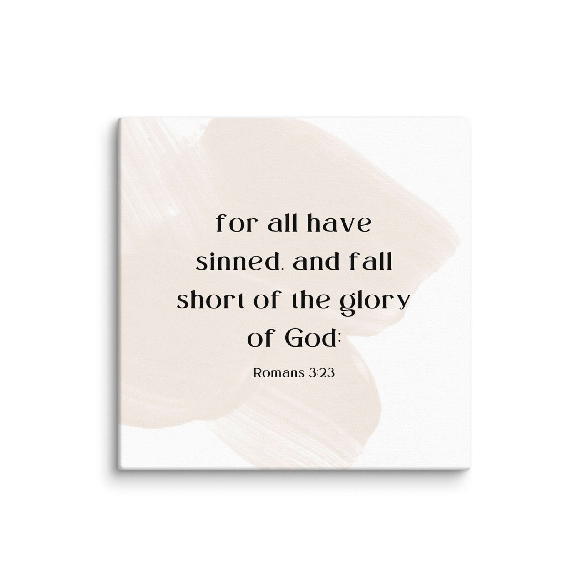 Romans 3:23 Bible Verse, fall short Canvas Print Wall Art 6″×6″