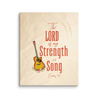 Exodus 15:2 Bible Verse, The LORD is my strength Canvas Print Wall Art 8″×10″