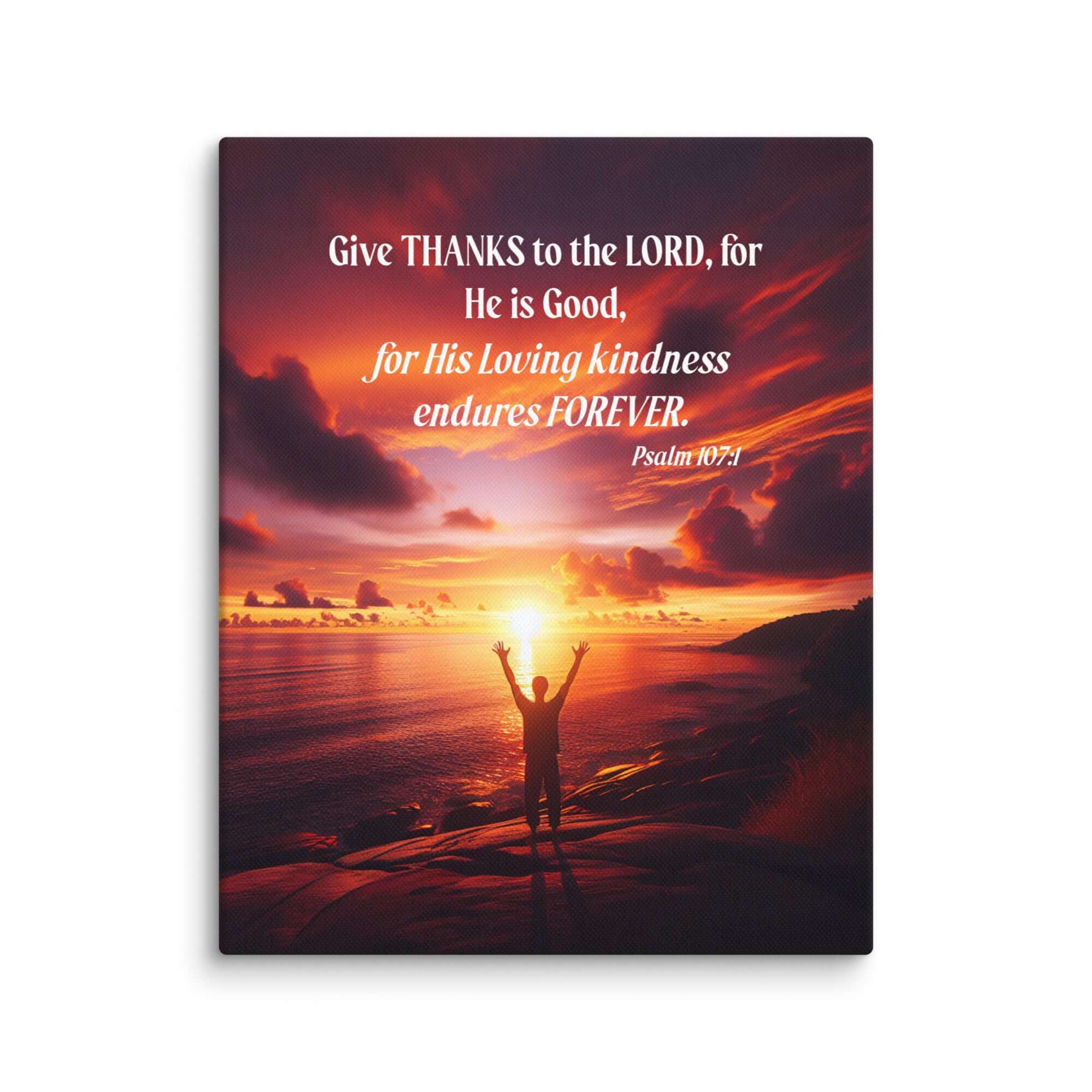 Psalm 107:1 Bible Verse, Give Thanks to the Lord Canvas Print Wall Art 8″×10″