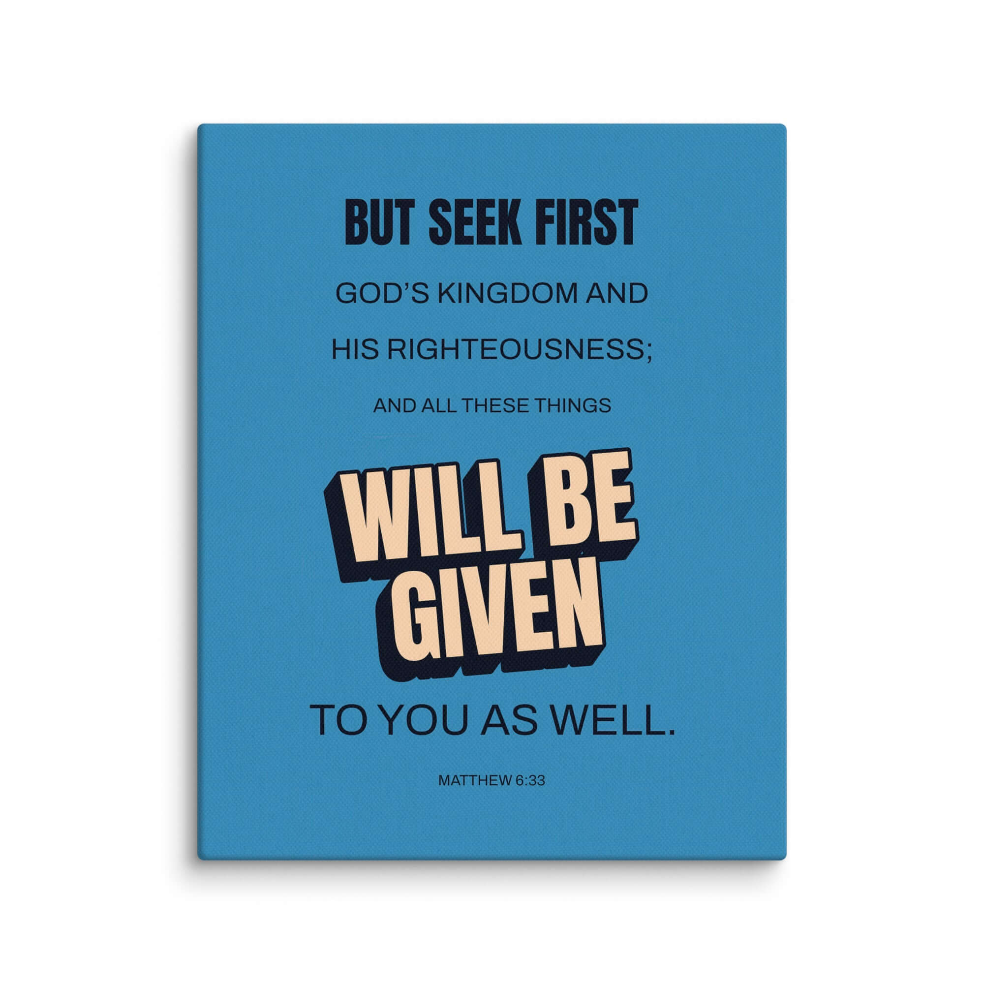 Matthew 6:33 Bible Verse, seek first God’s Kingdom Canvas Print Wall Art 8″×10″