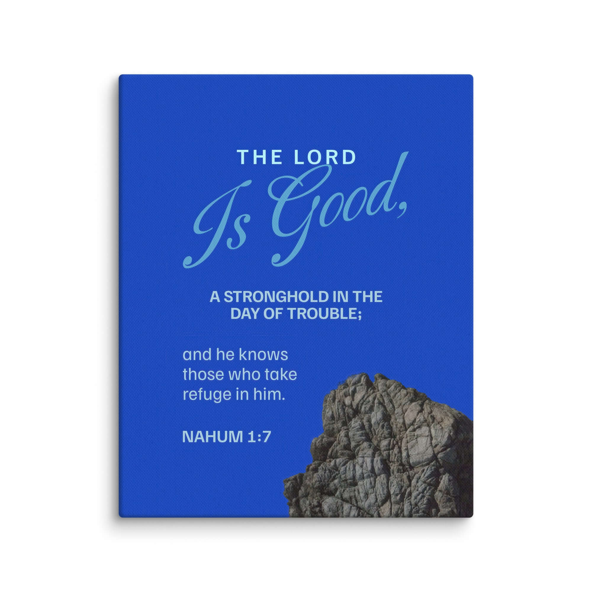Nahum 1:7 Bible Verse, The LORD is a stronghold Canvas Print Wall Art 8″×10″