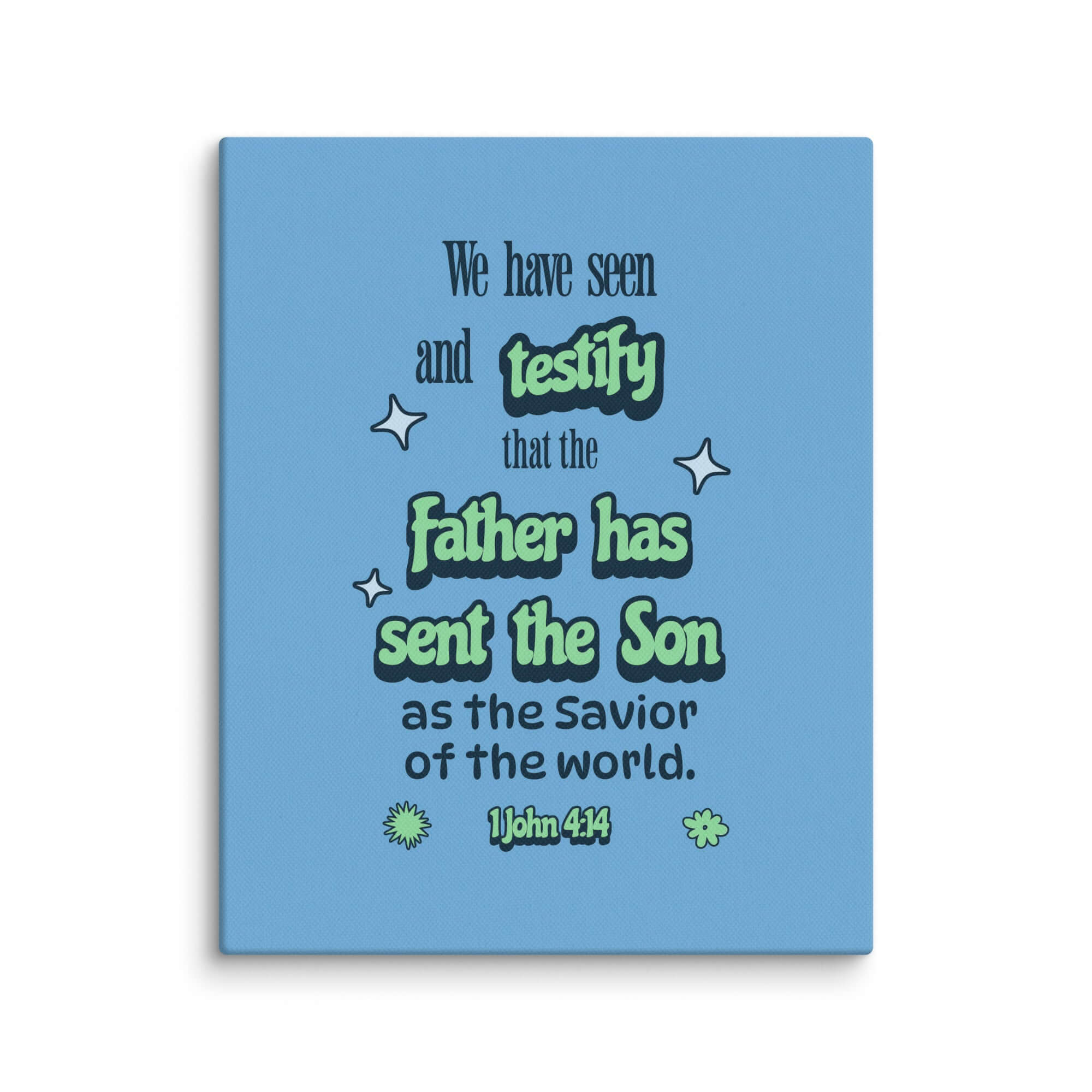 1 John 4:14 Bible Verse, sent the Son Canvas Print Wall Art 8″×10″