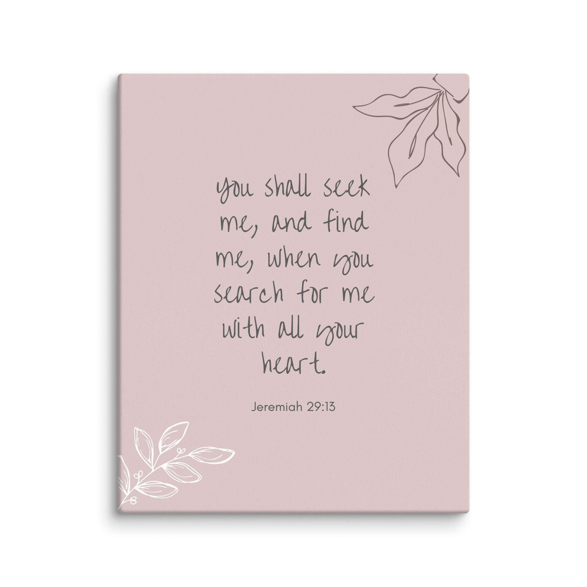 Jeremiah 29:13 Bible Verse, you search Canvas Print Wall Art 8″×10″