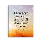 James 4:8 Bible Verse, he will draw Canvas Print Wall Art 8″×10″