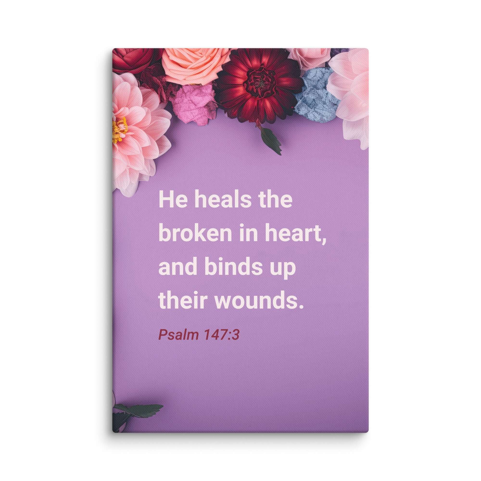 Psalm 147:3 Bible Verse, He heals the broken Canvas Print Wall Art 8″×12″