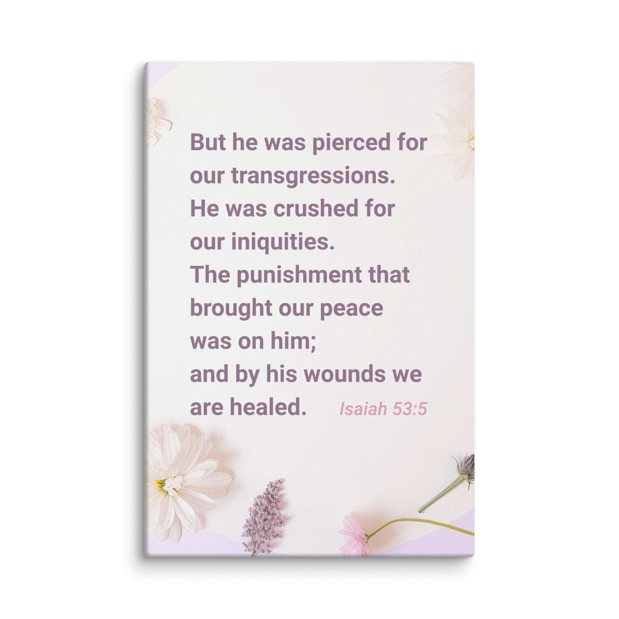 Isaiah 53:5 Bible Verse, by his wounds Canvas Print Wall Art 8″×12″