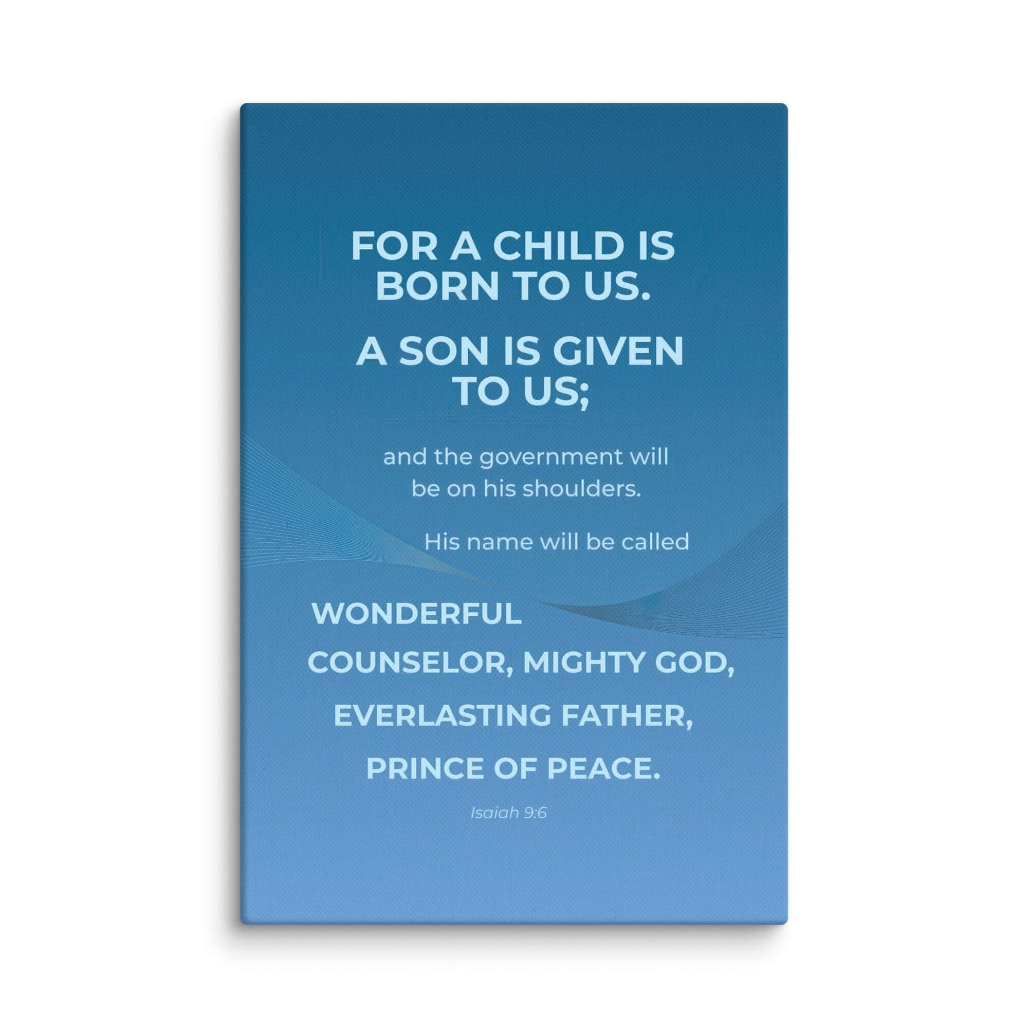 Isaiah 9:6 Bible Verse, Everlasting Father Canvas Print Wall Art 8″×12″