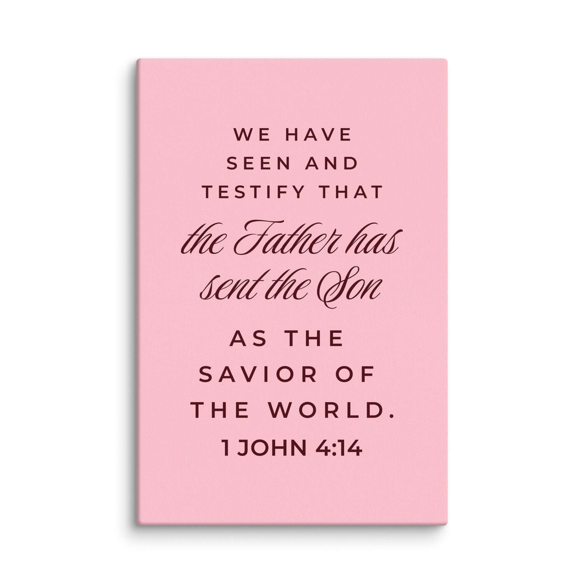 1 John 4:14 Bible Verse, We have seen Canvas Print Wall Art 8″×12″