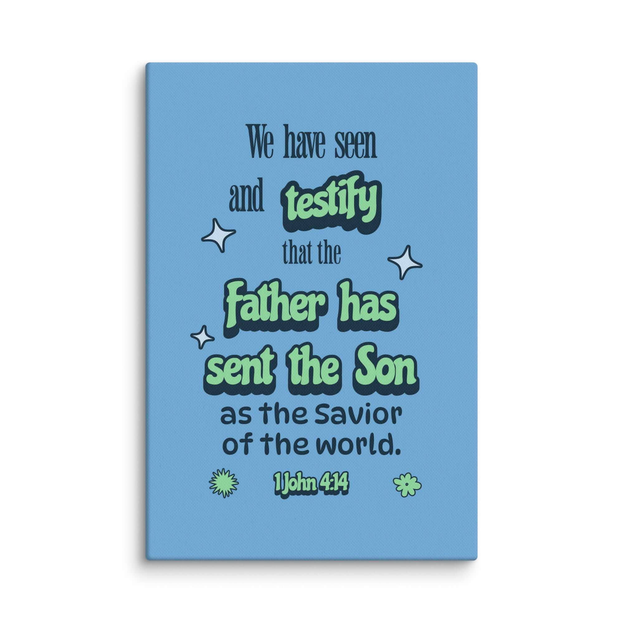 1 John 4:14 Bible Verse, sent the Son Canvas Print Wall Art 8″×12″