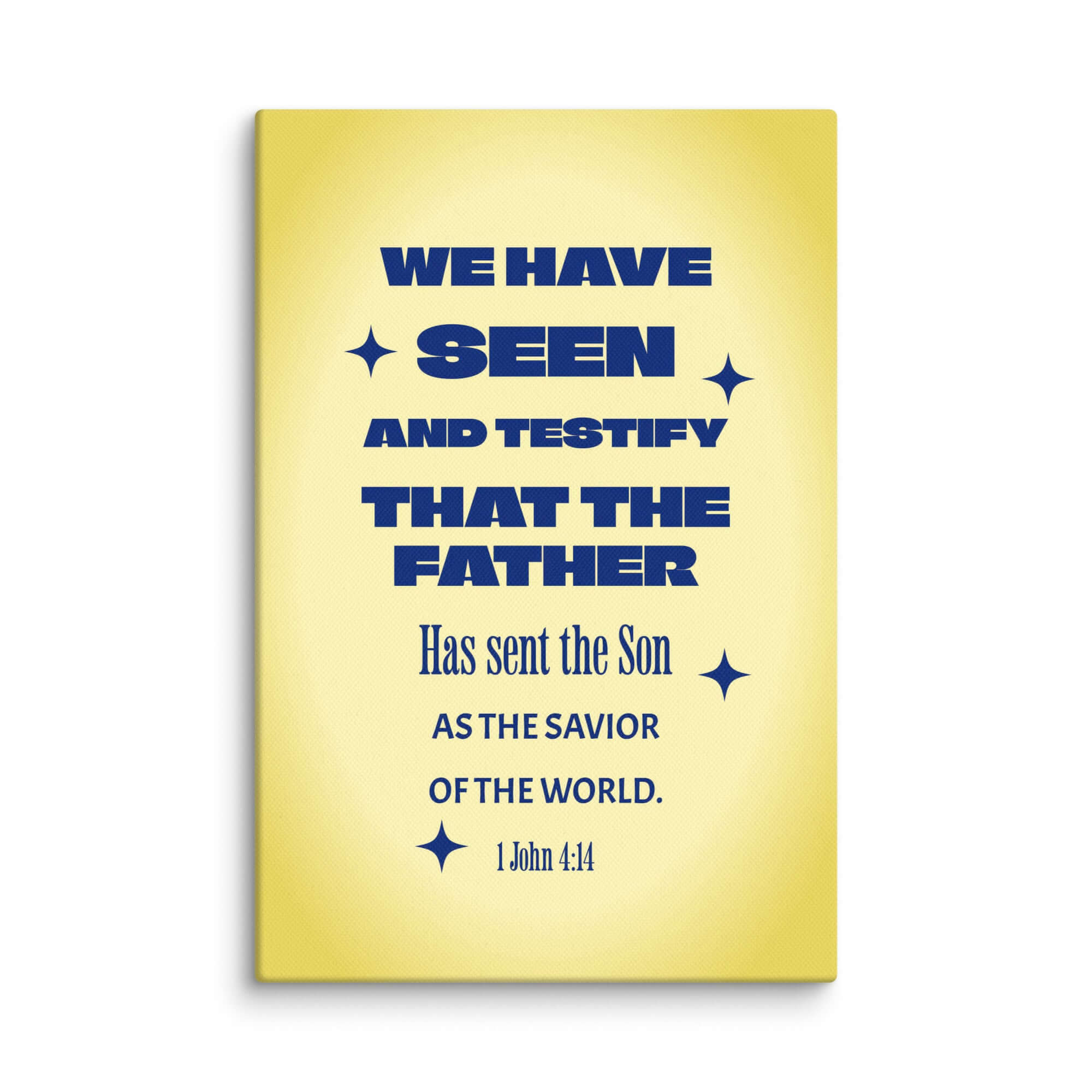 1 John 4:14 Bible Verse, Savior of the world Canvas Print Wall Art 8″×12″