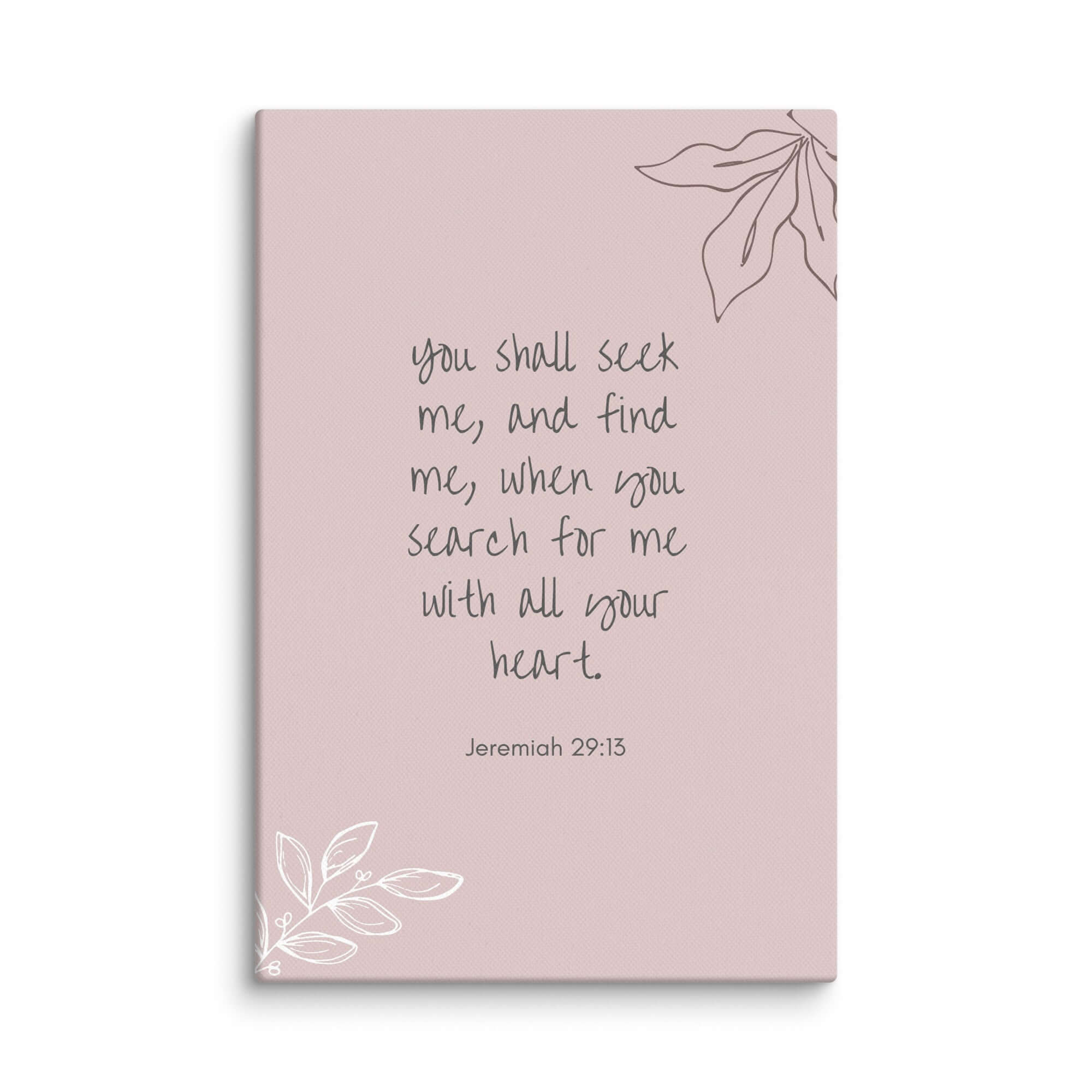 Jeremiah 29:13 Bible Verse, you search Canvas Print Wall Art 8″×12″