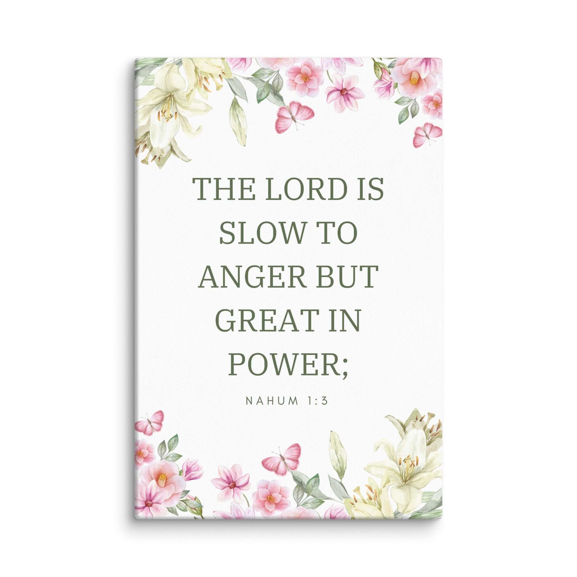 Nahum 1:3 Bible Verse, slow to anger Canvas Print Wall Art 8″×12″