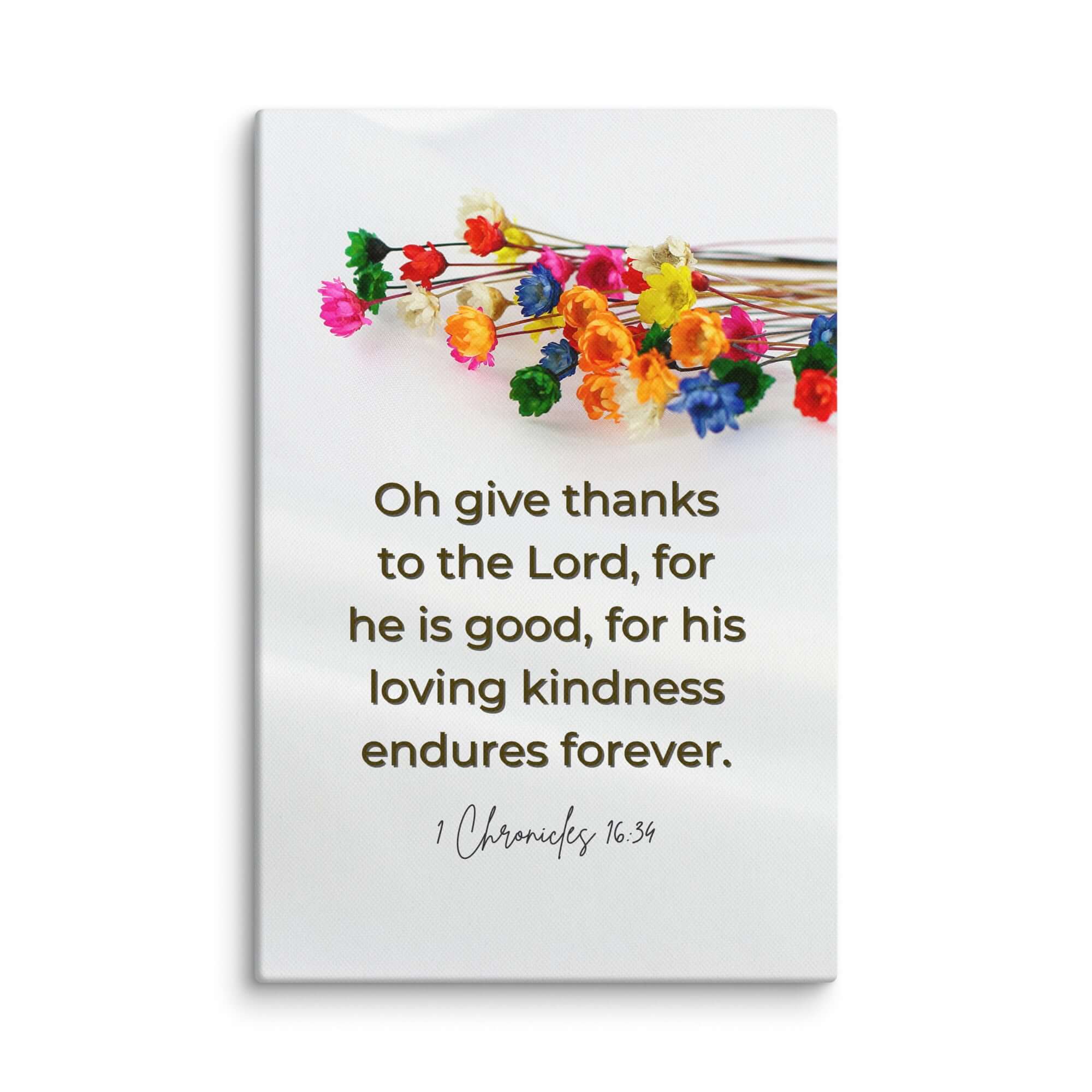 1 Chronicles 16:34 Bible Verse, give thanks Canvas Print Wall Art 8″×12″