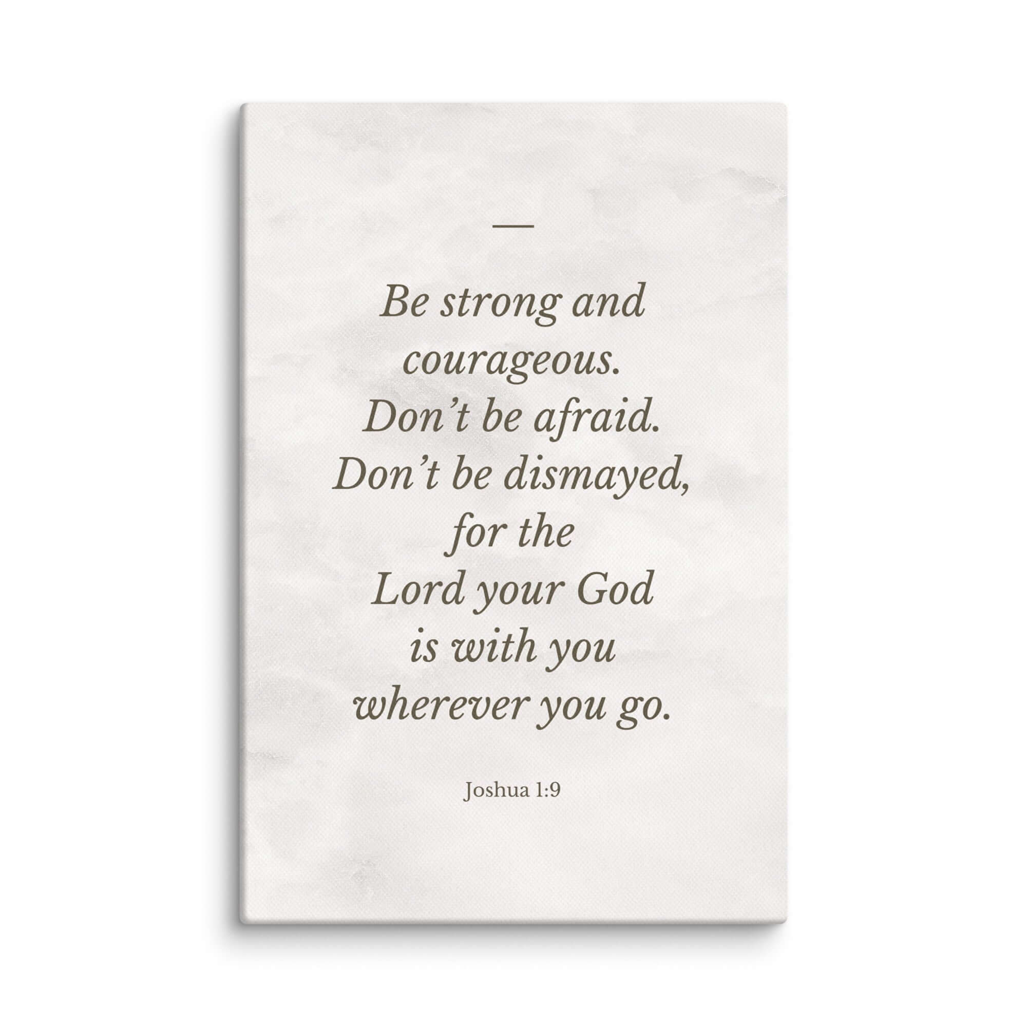 Joshua 1:9 Bible Verse, Be strong Canvas Print Wall Art 8″×12″