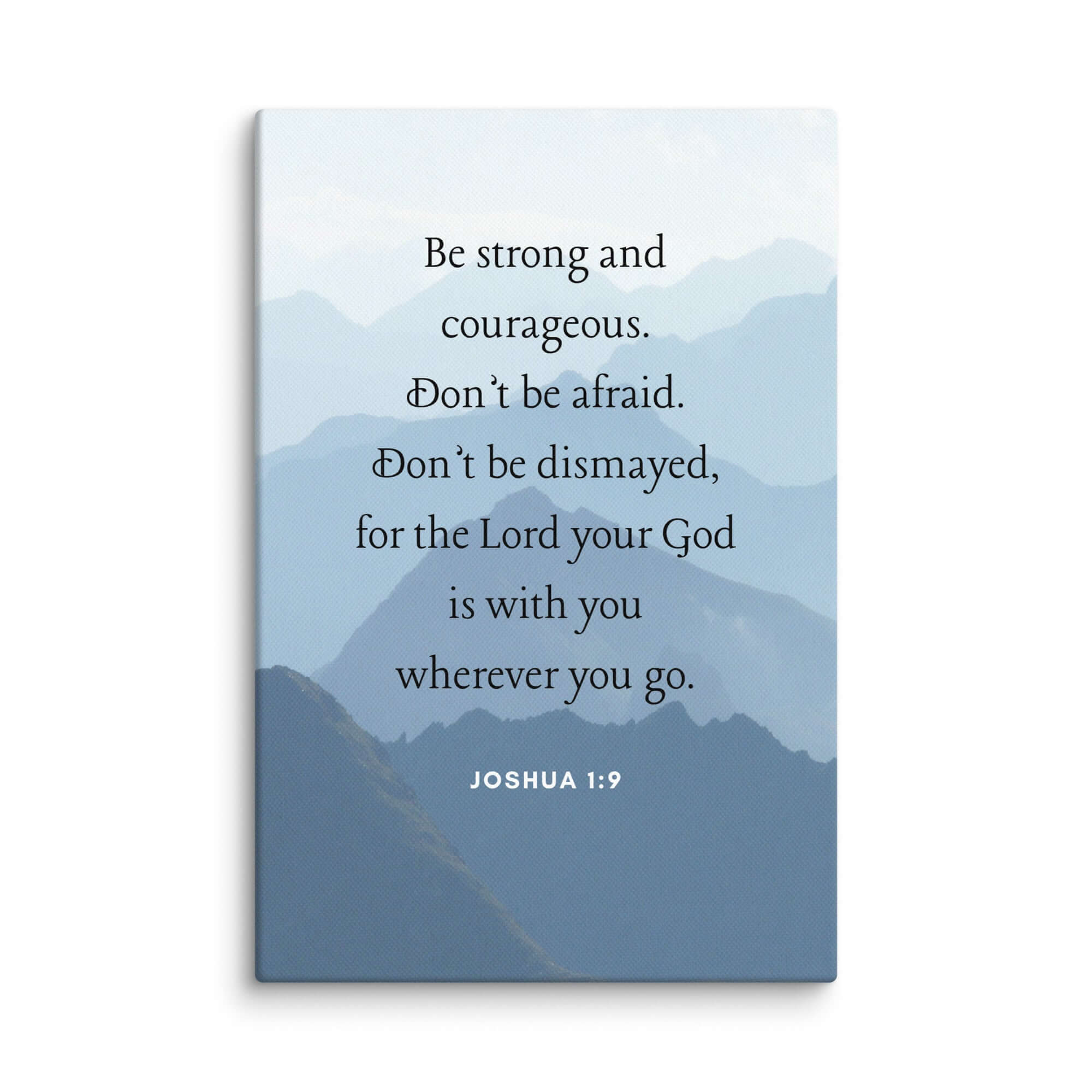 Joshua 1:9 Bible Verse, Courageous Canvas Print Wall Art 8″×12″