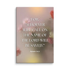 Romans 10:13 Bible Verse, will call Canvas Print Wall Art 8″×12″