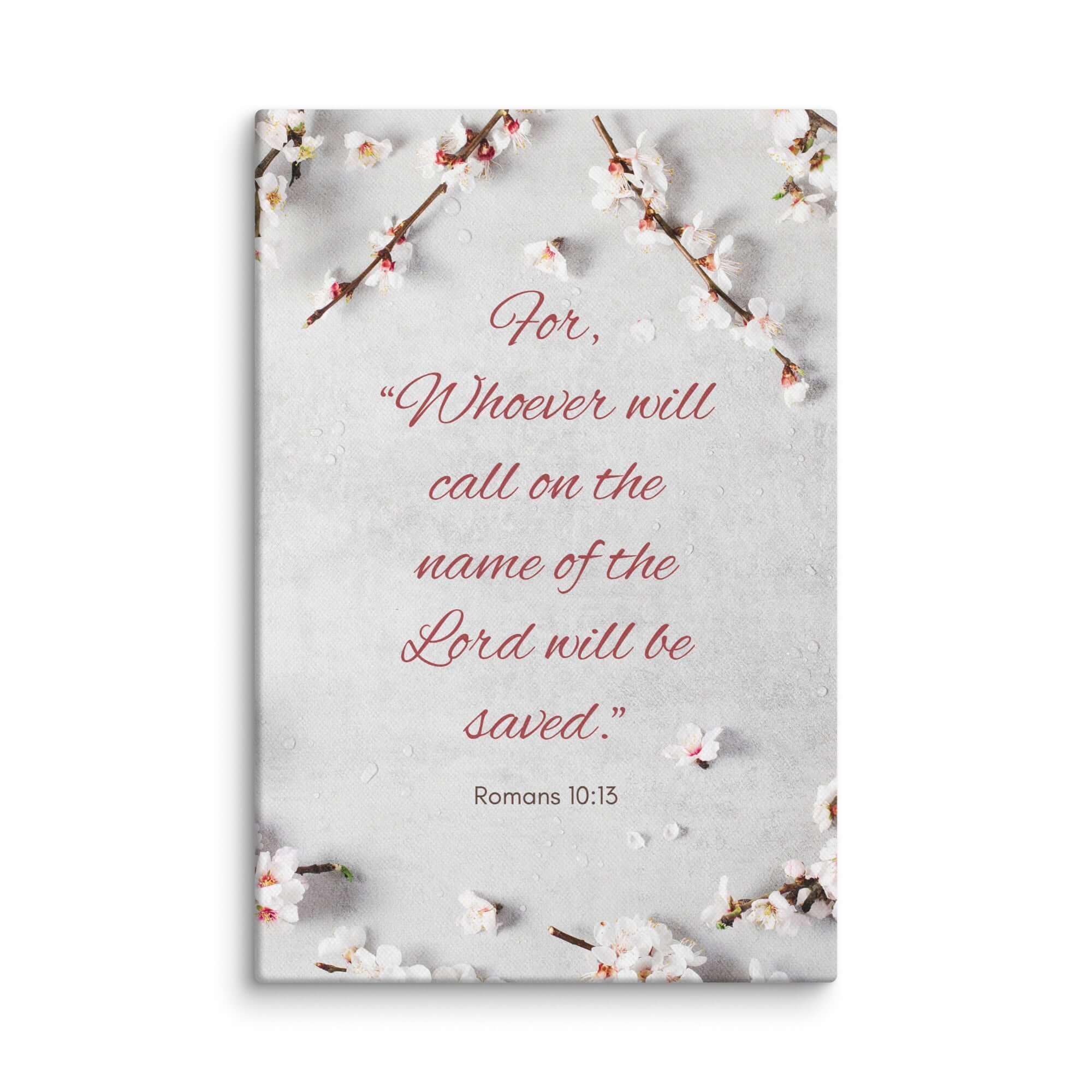Romans 10:13 Bible Verse, the Lord Canvas Print Wall Art 8″×12″