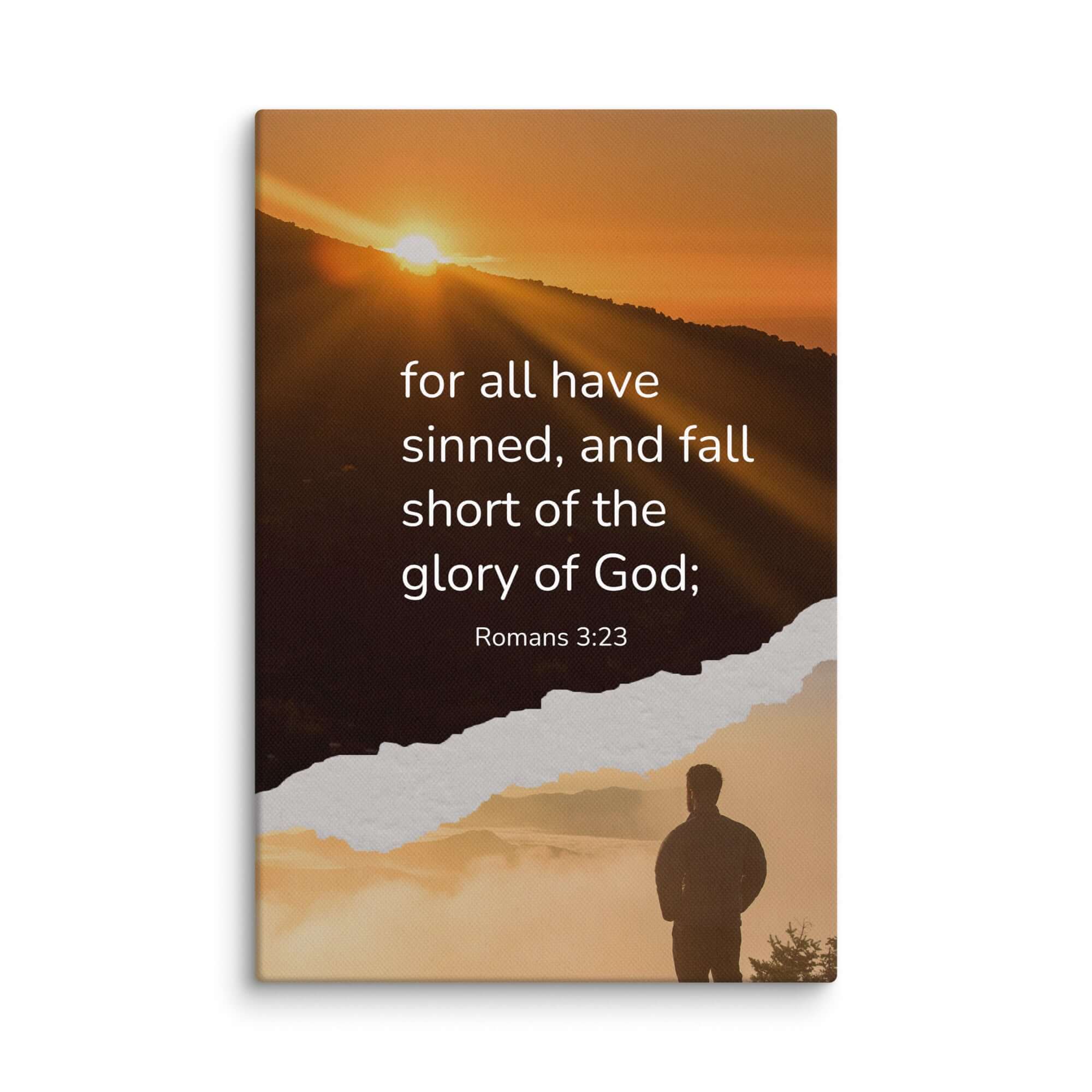 Romans 3:23 Bible Verse, of God Canvas Print Wall Art 8″×12″