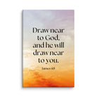 James 4:8 Bible Verse, he will draw Canvas Print Wall Art 8″×12″