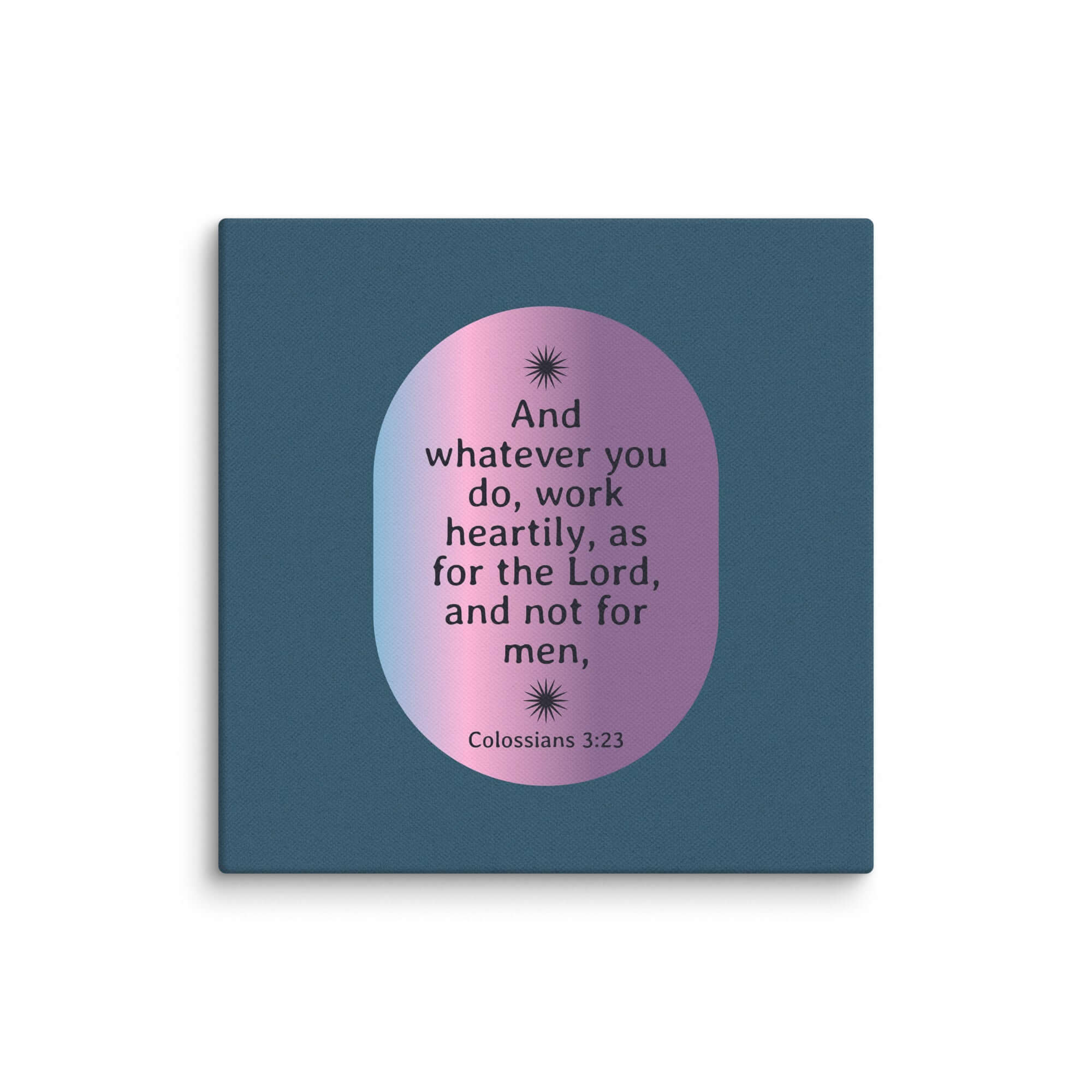 Colossians 3:23 Bible Verse, work heartily Canvas Print Wall Art 8″×8″