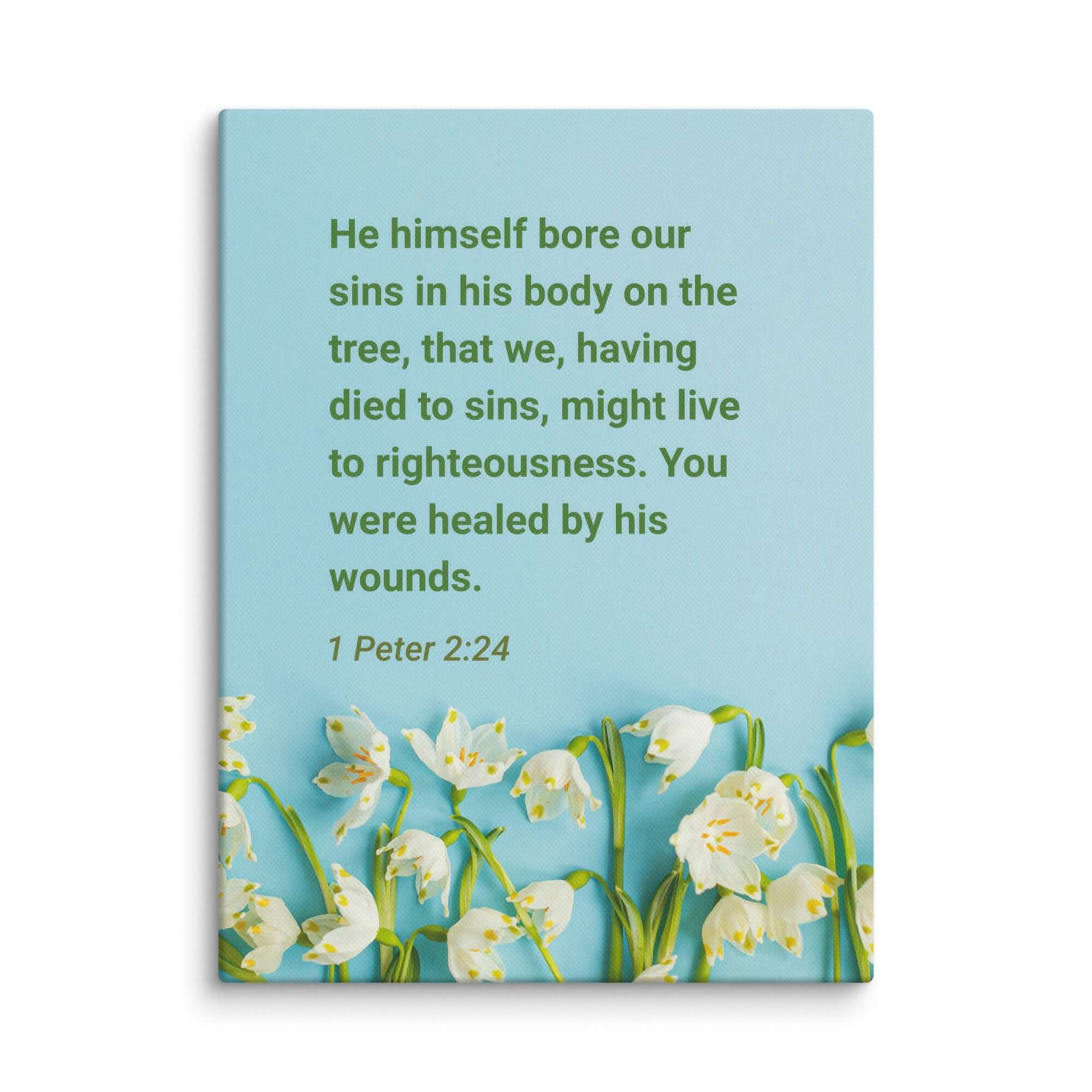 1 Peter 2:24 Bible Verse, healed by His wounds Canvas Print Wall Art 9″×12″