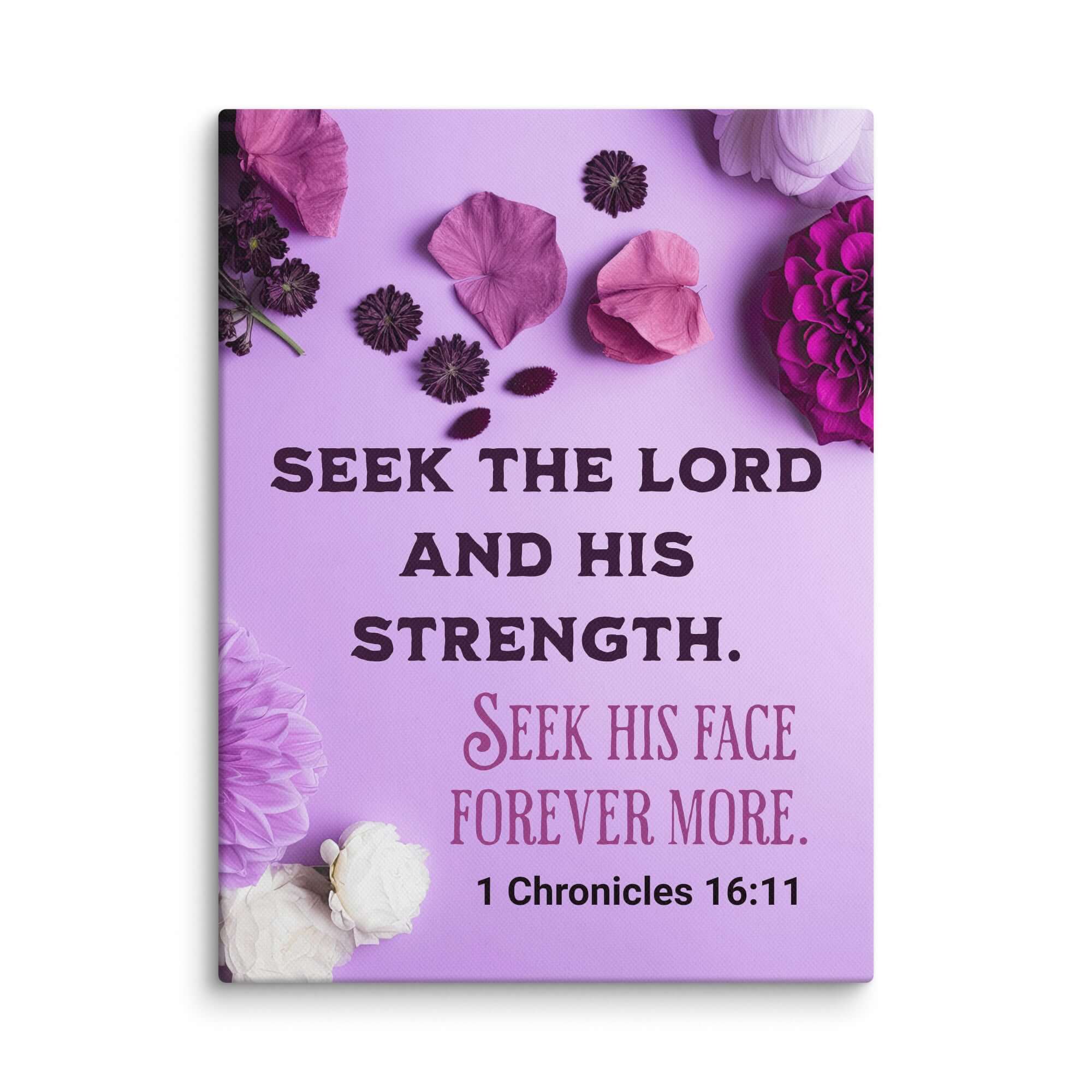 1 Chronicles 16:11 Bible Verse, Seek the LORD Canvas Print Wall Art 9″×12″