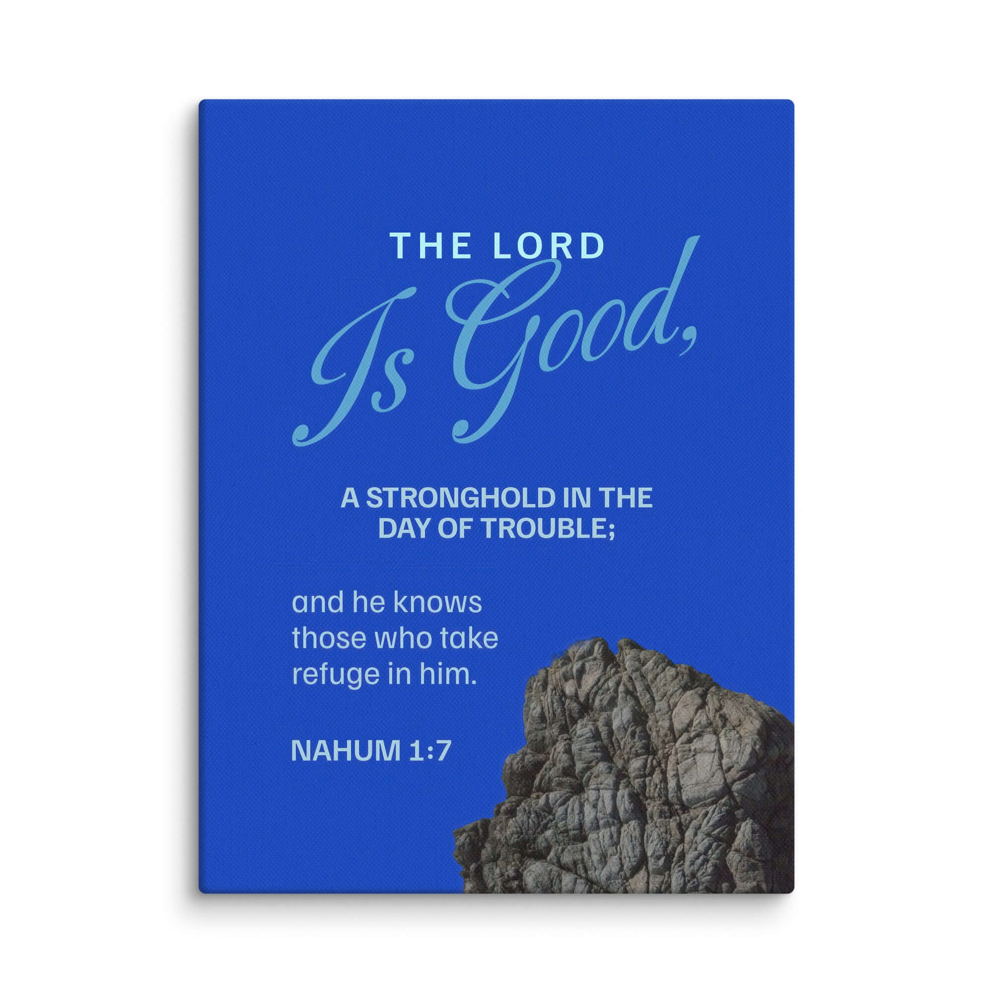 Nahum 1:7 Bible Verse, The LORD is a stronghold Canvas Print Wall Art 9″×12″